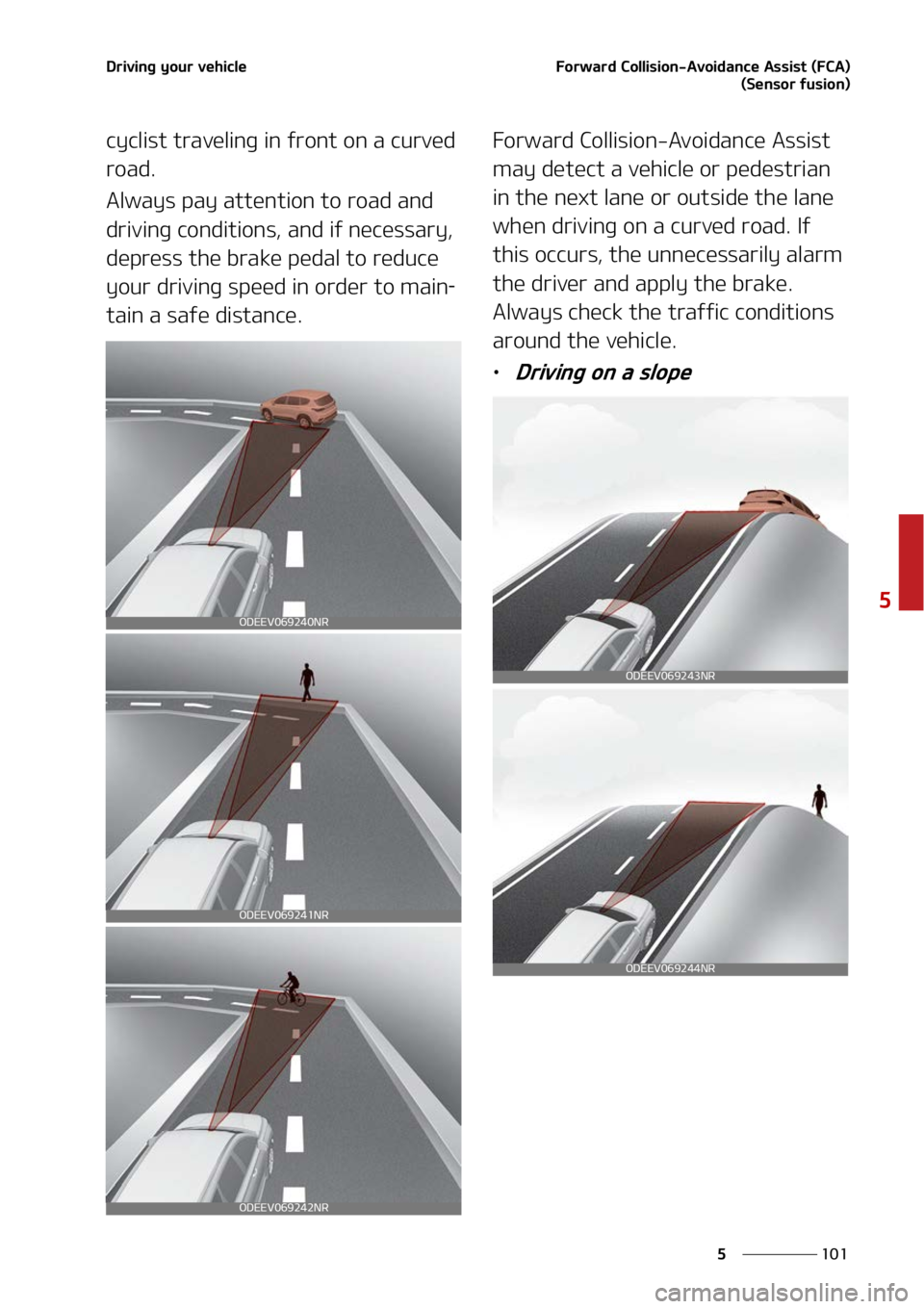 KIA SELTOS 2022  Owners Manual ���
�
�
�%�S�J�W�J�O�H��Z�P�V�S��W�F�I�J�D�M�F��P�S�X�B�S�E��$�P�M�M�J�T�J�P�O��"�W�P�J�E�B�O�D�F��"�T�T�J�T�U��	��$�"�
�	�4�F�O�T�P�S��G�V�T�J�P�O�

�D�Z�D�M�J�T�U��U�S�B�W�F�M�J�O�H�