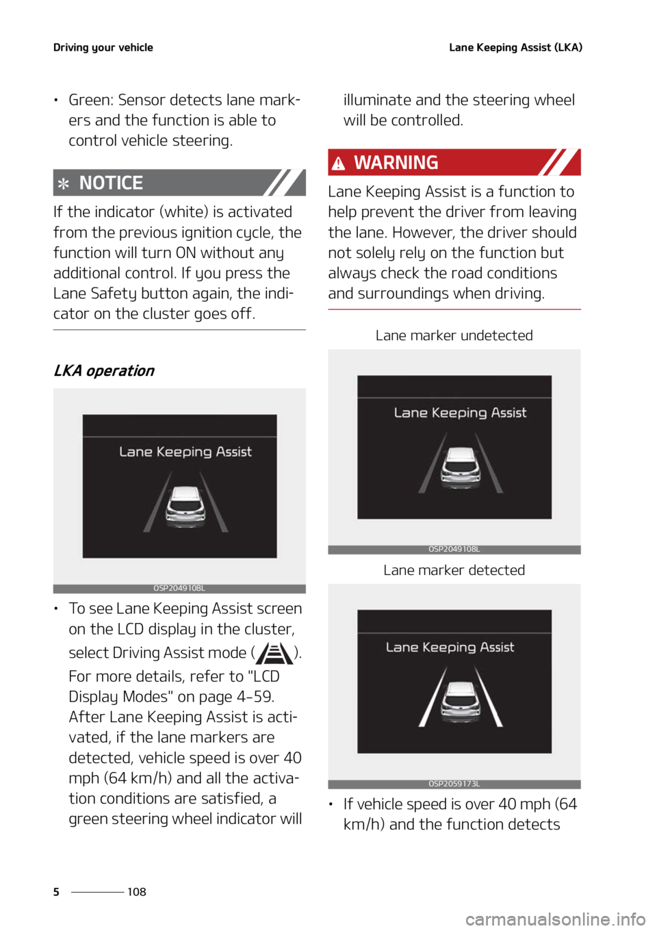 KIA SELTOS 2022  Owners Manual �%�S�J�W�J�O�H��Z�P�V�S��W�F�I�J�D�M�F
���
�
�-�B�O�F��,�F�F�Q�J�O�H��"�T�T�J�T�U��	�-�,�"�

LÜ �(�S�F�F�O���4�F�O�T�P�S��E�F�U�F�D�U�T��M�B�O�F��N�B�S�L-
�F�S�T��B�O�E��U�I�F��G�V�O