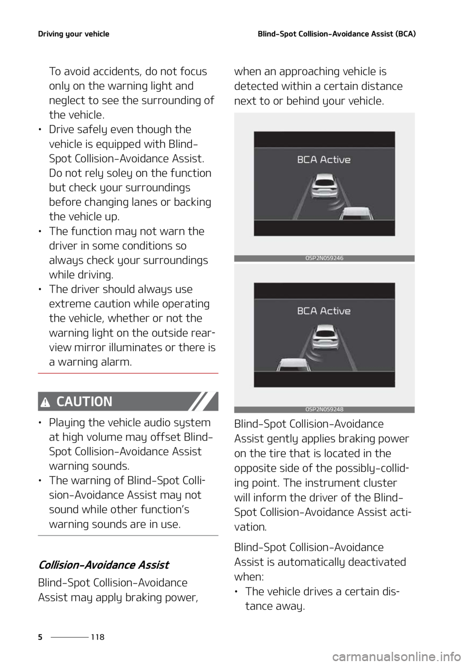 KIA SELTOS 2022  Owners Manual �%�S�J�W�J�O�H��Z�P�V�S��W�F�I�J�D�M�F
���
�
�#�M�J�O�E��4�Q�P�U��$�P�M�M�J�T�J�P�O��"�W�P�J�E�B�O�D�F��"�T�T�J�T�U��	�#�$�"�

�5�P��B�W�P�J�E��B�D�D�J�E�F�O�U�T�
��E�P��O�P�U��G�P�D�V