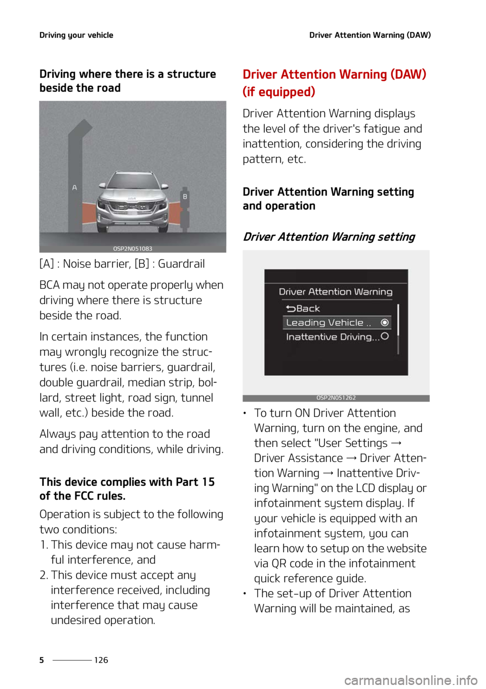 KIA SELTOS 2022  Owners Manual �%�S�J�W�J�O�H��Z�P�V�S��W�F�I�J�D�M�F
���
�
�%�S�J�W�F�S��"�U�U�F�O�U�J�P�O��8�B�S�O�J�O�H��	�%�"�8�

�%�S�J�W�J�O�H��X�I�F�S�F��U�I�F�S �F��J�T��B��T�U�S�V�D�U�V�S�F�
�C�F�T�J�E�F��U