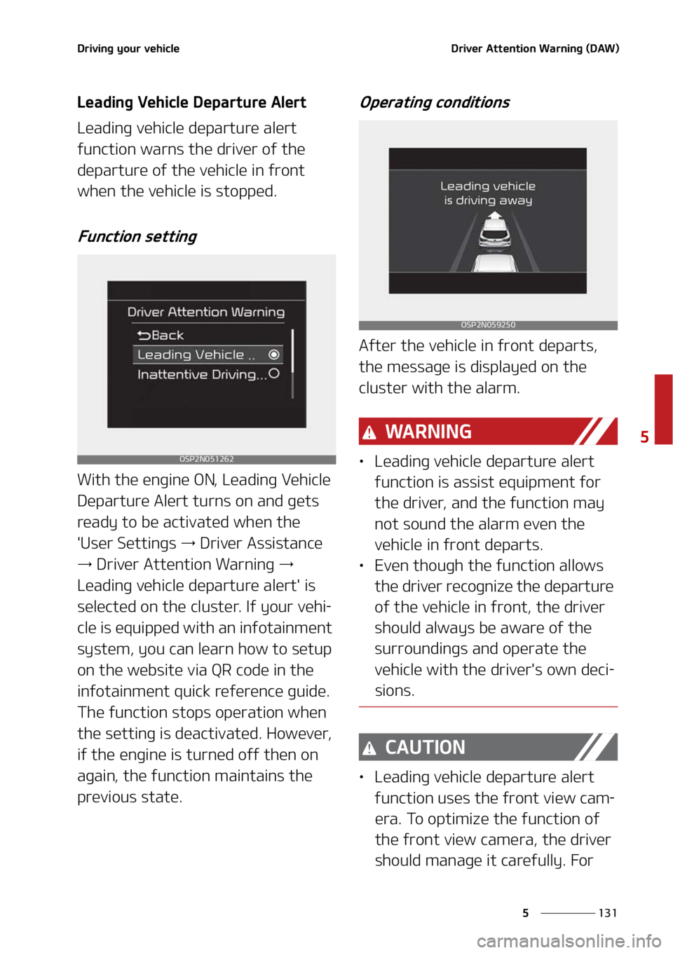 KIA SELTOS 2022  Owners Manual ���
�
�
�%�S�J�W�J�O�H��Z�P�V�S��W�F�I�J�D�M�F�%�S�J�W�F�S��"�U�U�F�O�U�J�P�O��8�B�S�O�J�O�H��	�%�"�8�

�-�F�B�E�J�O�H��7�F�I�J�D�M�F��%�F�Q�B�S�U�V�S�F��"�M�F�S�U
�-�F�B�E�J�O�H��W�F�I�
