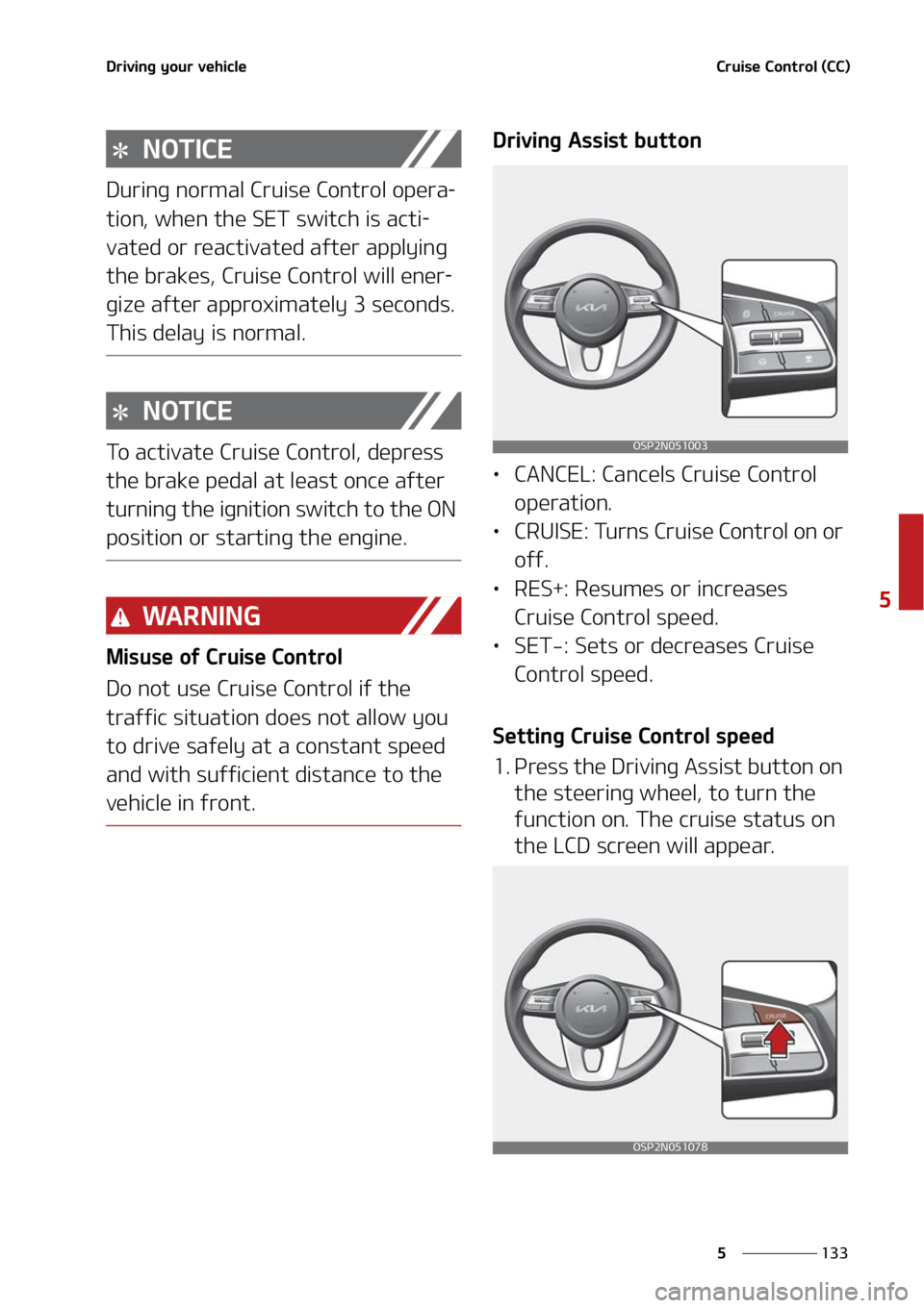 KIA SELTOS 2022  Owners Manual ���
�
�
�%�S�J�W�J�O�H��Z�P�V�S��W�F�I�J�D�M�F�$�S�V�J�T�F��$�P�O�U�S�P�M��	�$�$�

�/�0�5�*�$�&
�%�V�S�J�O�H��O�P�S�N�B�M��$�S�V�J�T�F��$�P�O�U�S�P�M��P�Q�F�S�B-
�U�J�P�O�
��X�I�F�O��U�