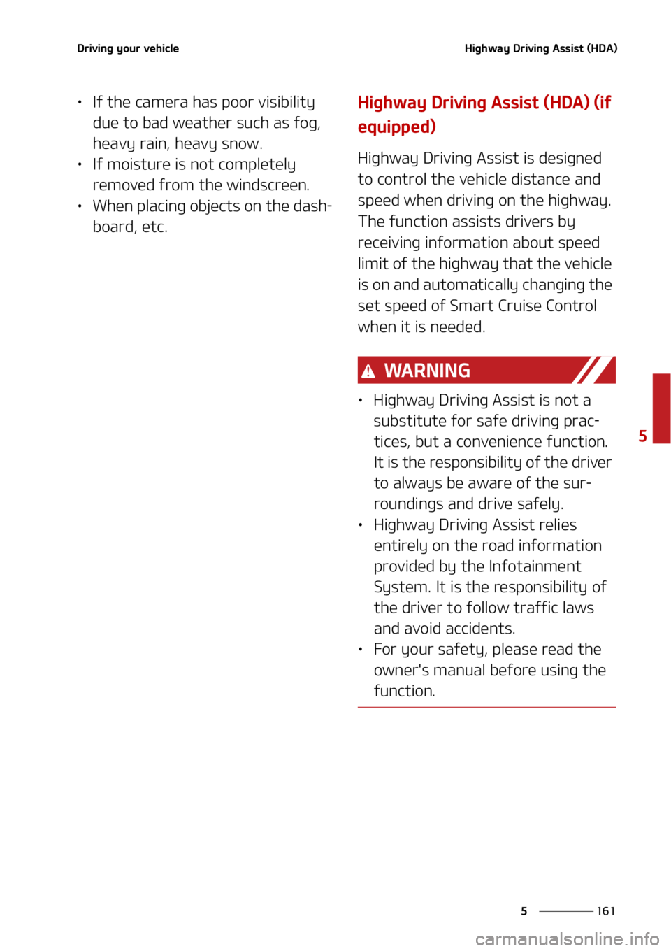 KIA SELTOS 2022  Owners Manual ���
�
�
�%�S�J�W�J�O�H��Z�P�V�S��W�F�I�J�D�M�F�)�J�H�I�X�B�Z��%�S�J�W�J�O�H��"�T�T�J�T�U��	�)�%�"�

LÜ�*�G��U�I�F��D�B�N�F�S�B��I�B�T��Q�P�P�S��W�J�T�J�C�J�M�J�U�Z�
�E�V�F��U�P��C�B