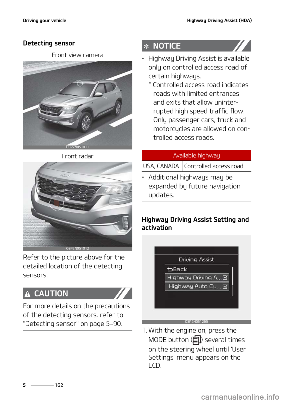KIA SELTOS 2022  Owners Manual �%�S�J�W�J�O�H��Z�P�V�S��W�F�I�J�D�M�F
���
�
�)�J�H�I�X�B�Z��%�S�J�W�J�O�H��"�T�T�J�T�U��	�)�%�"�

�%�F�U�F�D�U�J�O�H��T�F�O�T�P�S
��S�P�O�U��W�J�F�X��D�B�N�F�S�B
��S�P�O�U��S�B�E�B�S
�