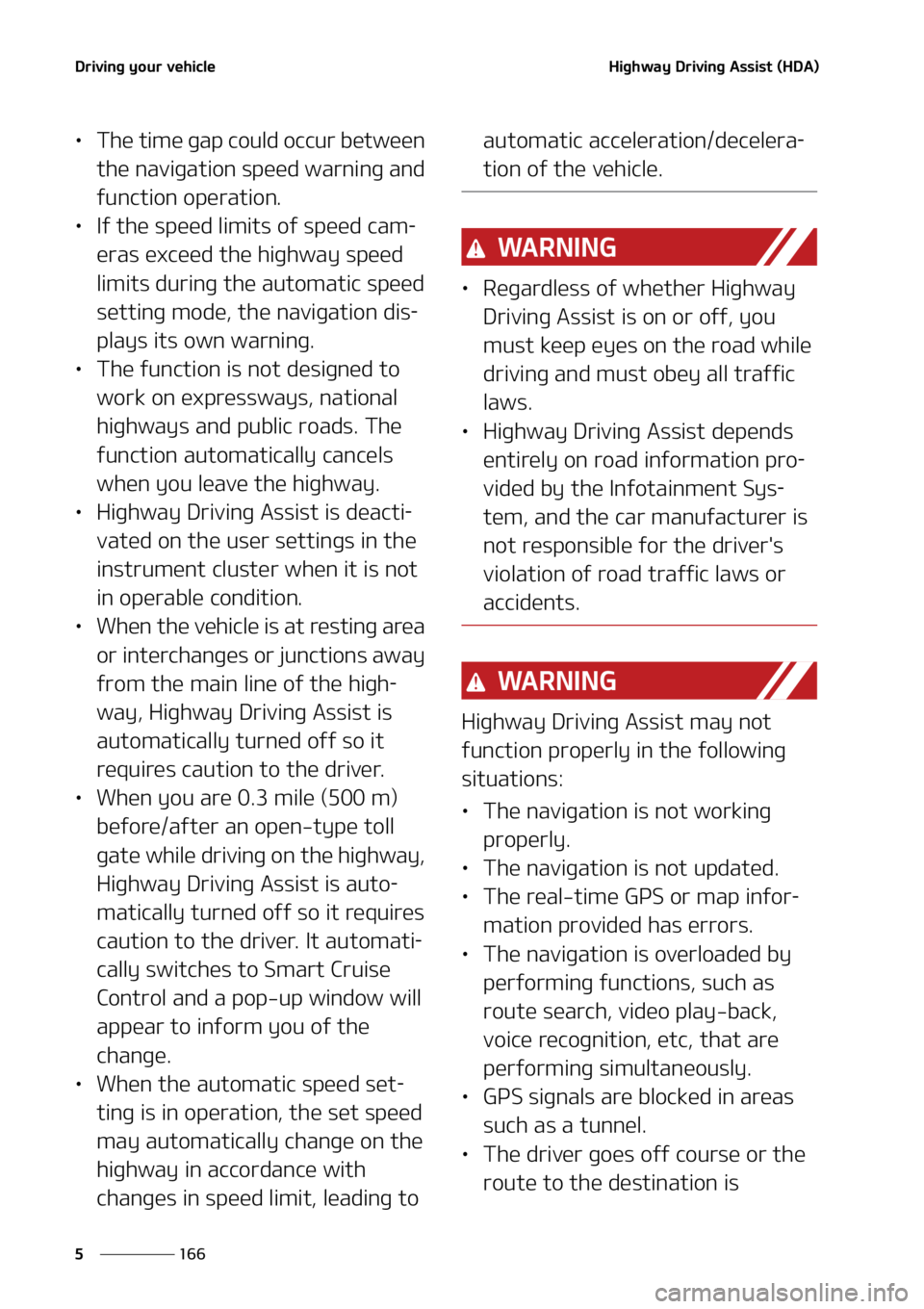 KIA SELTOS 2022  Owners Manual �%�S�J�W�J�O�H��Z�P�V�S��W�F�I�J�D�M�F
���
�
�)�J�H�I�X�B�Z��%�S�J�W�J�O�H��"�T�T�J�T�U��	�)�%�"�

LÜ �5�I�F��U�J�N�F��H�B�Q��D�P�V�M�E��P�D�D�V�S��C�F�U�X�F�F�O�
�U�I�F��O�B�W�J�H�B�