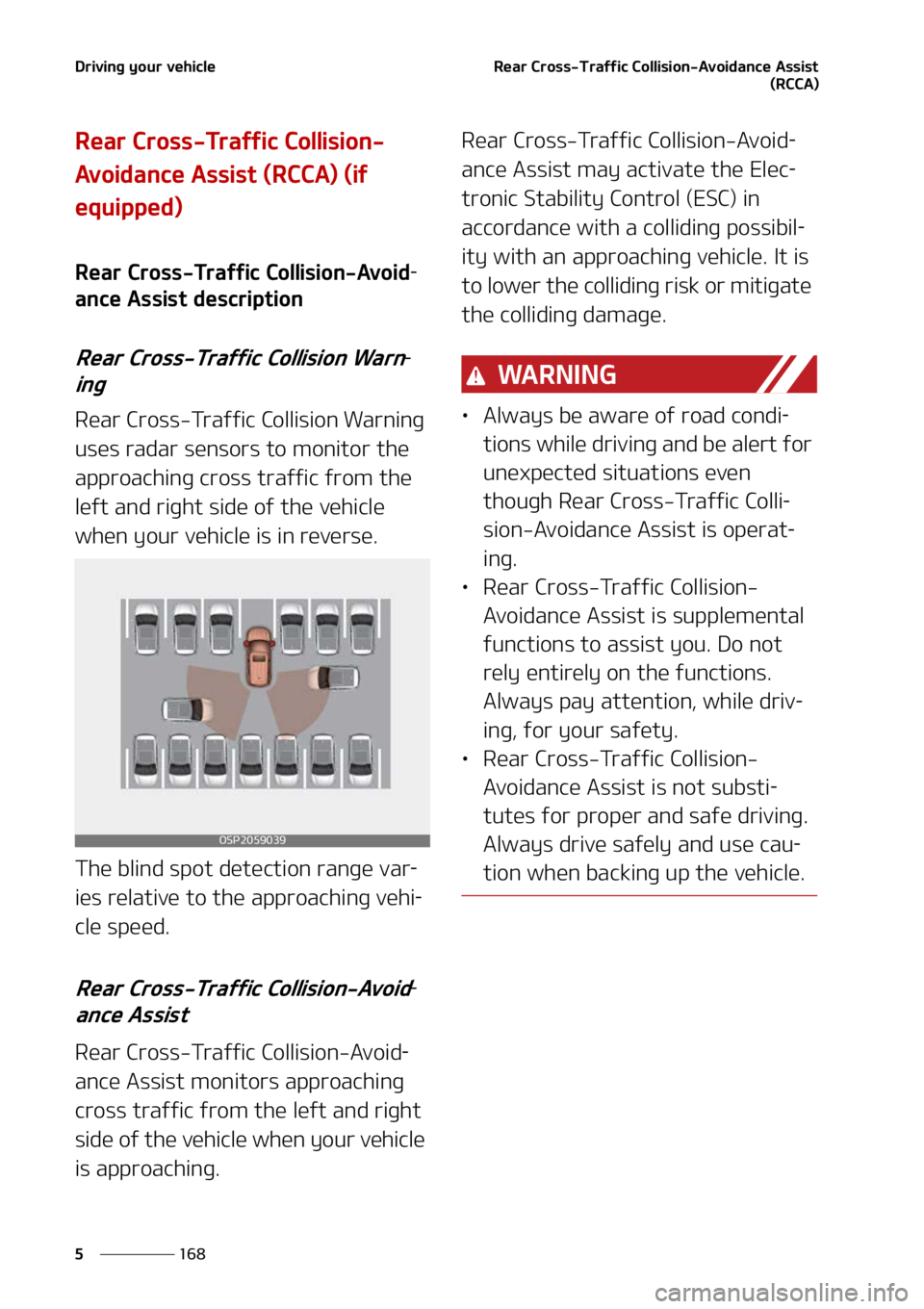 KIA SELTOS 2022  Owners Manual �%�S�J�W�J�O�H��Z�P�V�S��W�F�I�J�D�M�F
���
�
�3�F�B�S��$�S�P�T�T��5�S�B�G�G�J�D��$�P�M�M�J�T�J�P�O��"�W�P�J�E�B�O�D�F��"�T�T�J�T�U
�	�3�$�$�"�

�3�F�B�S��$�S�P�T�T��5�S�B�G�G�J�D��$�P�M�
