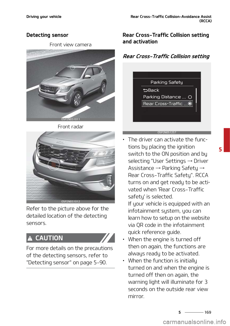 KIA SELTOS 2022  Owners Manual ���
�
�
�%�S�J�W�J�O�H��Z�P�V�S��W�F�I�J�D�M�F�3�F�B�S��$�S�P�T�T��5�S�B�G�G�J�D��$�P�M�M�J�T�J�P�O��"�W�P�J�E�B�O�D�F��"�T�T�J�T�U�	�3�$�$�"�

�%�F�U�F�D�U�J�O�H��T�F�O�T�P�S
��S�P�O�U�