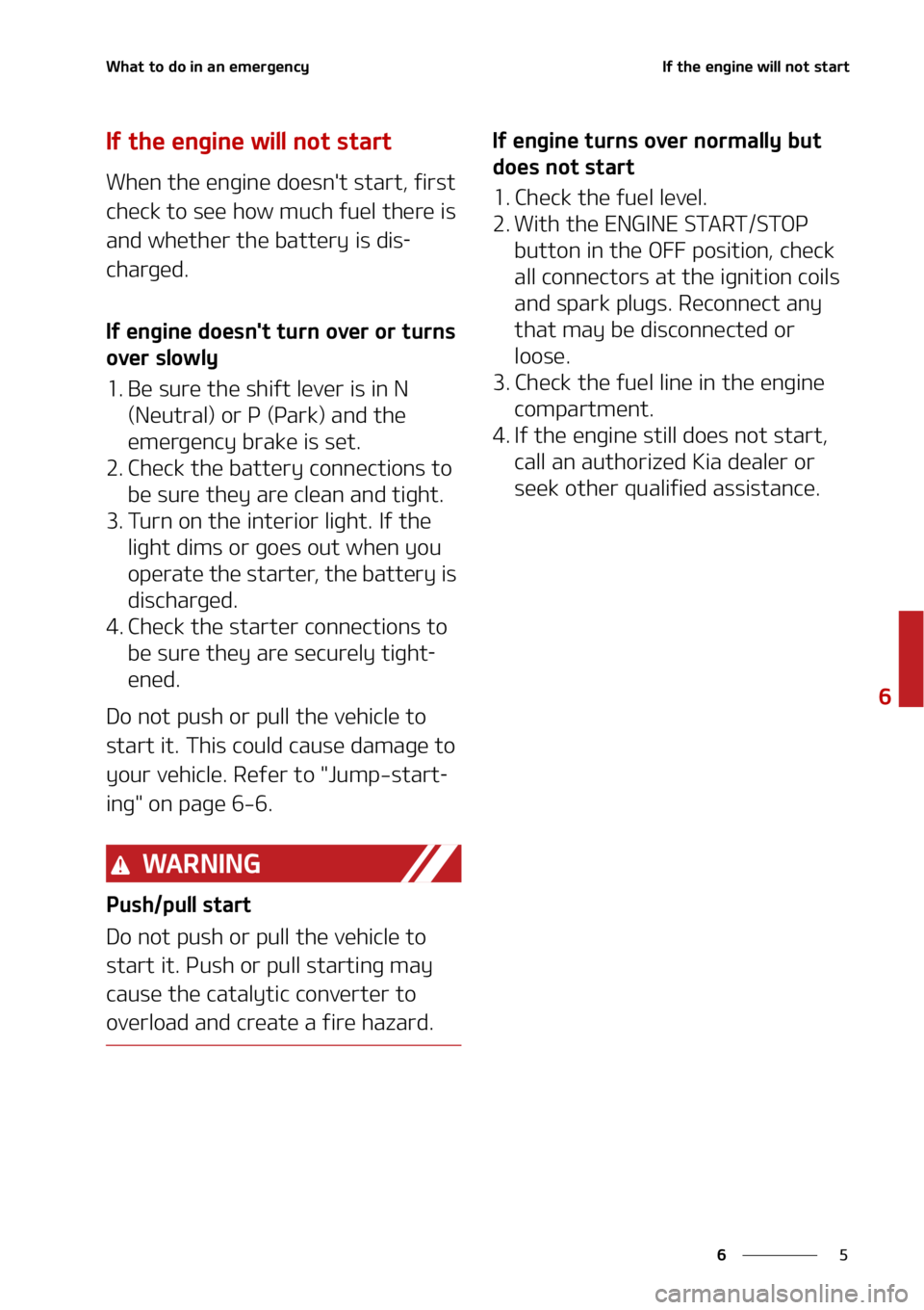 KIA SELTOS 2022  Owners Manual �
�
�
�8�I�B�U��U�P��E�P��J�O��B�O��F�N�F�S�H�F�O�D�Z�*�G��U�I�F��F�O�H�J�O�F��X�J�M�M��O�P�U��T�U�B�S�U
�*�G��U�I�F��F�O�H�J�O�F��X�J�M�M��O�P�U��T�U�B�S�U
�8�I�F�O��U�I�F��F�O�H�