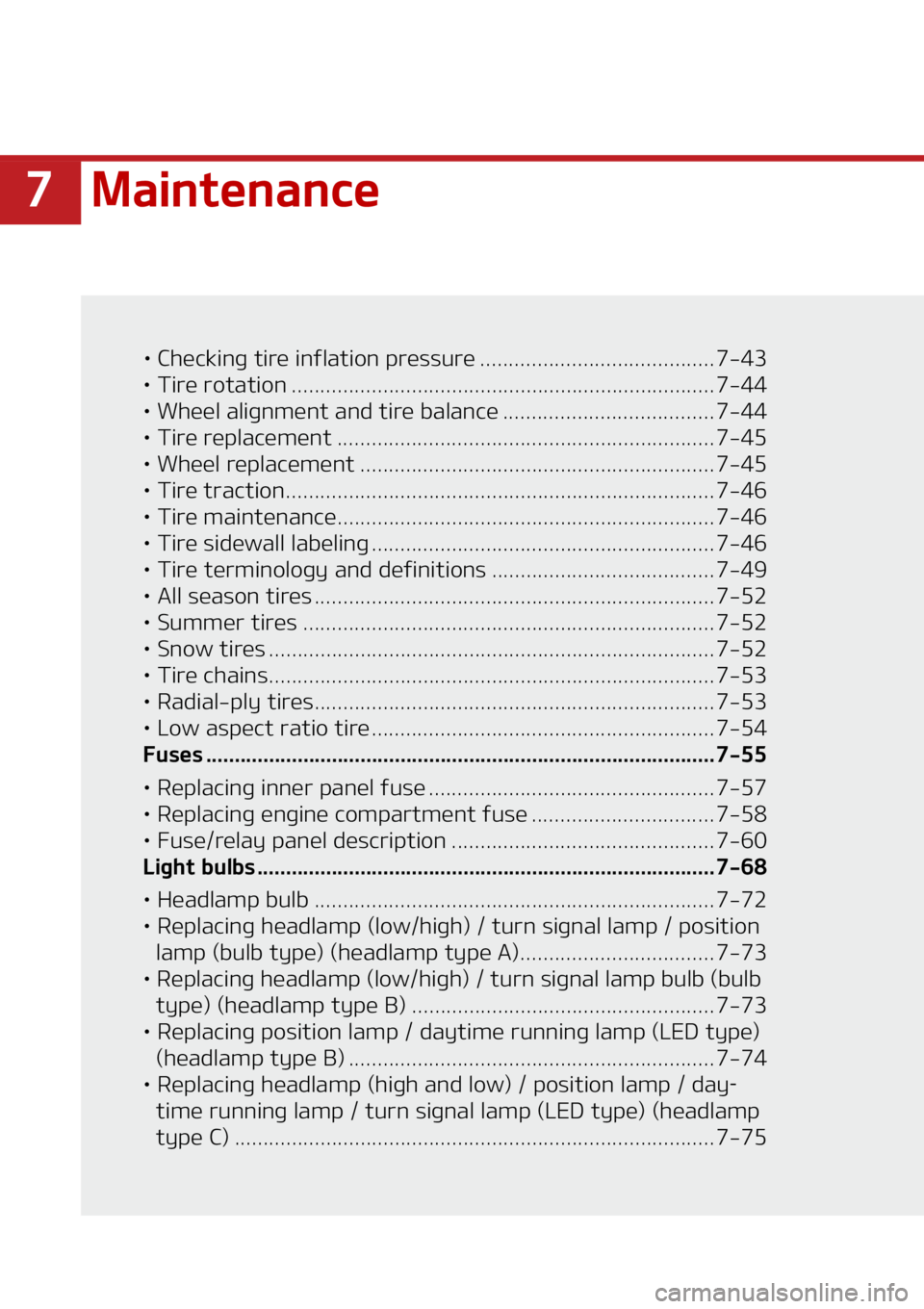 KIA SELTOS 2022  Owners Manual ��.�B�J�O�U�F�O�B�O�D�F
LÜ��$�I�F�D�L�J�O�H��U�J�S�F��J�O�G�M�B�U�J�P�O��Q�S�F�T�T�V�S�F ������������������������������ ����������� ����
LÜ ��5�J�S