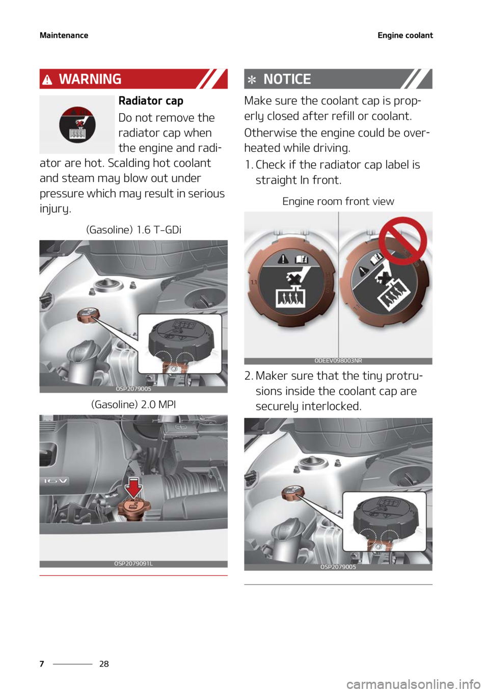 KIA SELTOS 2022  Owners Manual �.�B�J�O�U�F�O�B�O�D�F
��
�
�&�O�H�J�O�F��D�P�P�M�B�O�U
�8�" �3 �/ �* �/ �(
�3�B�E�J�B�U�P�S��D�B�Q
�%�P��O�P�U��S�F�N�P�W�F��U�I�F�
�S�B�E�J�B�U�P�S��D�B�Q��X�I�F�O�
�U�I�F��F�O�H�J�O�F�