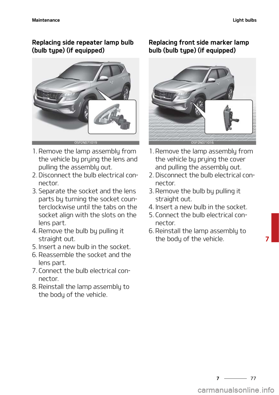 KIA SELTOS 2022  Owners Manual ��
�
�
�.�B�J�O�U�F�O�B�O�D�F�-�J�H�I�U��C�V�M�C�T
�3�F�Q�M�B�D�J�O�H��T�J�E�F��S�F�Q�F�B�U�F�S��M�B�N�Q��C�V�M�C�
�	�C�V�M�C��U�Z�Q�F�
��	�J�G��F�R�V�J�Q�Q�F�E�

�� �3�F�N�P�W�F��U�I�