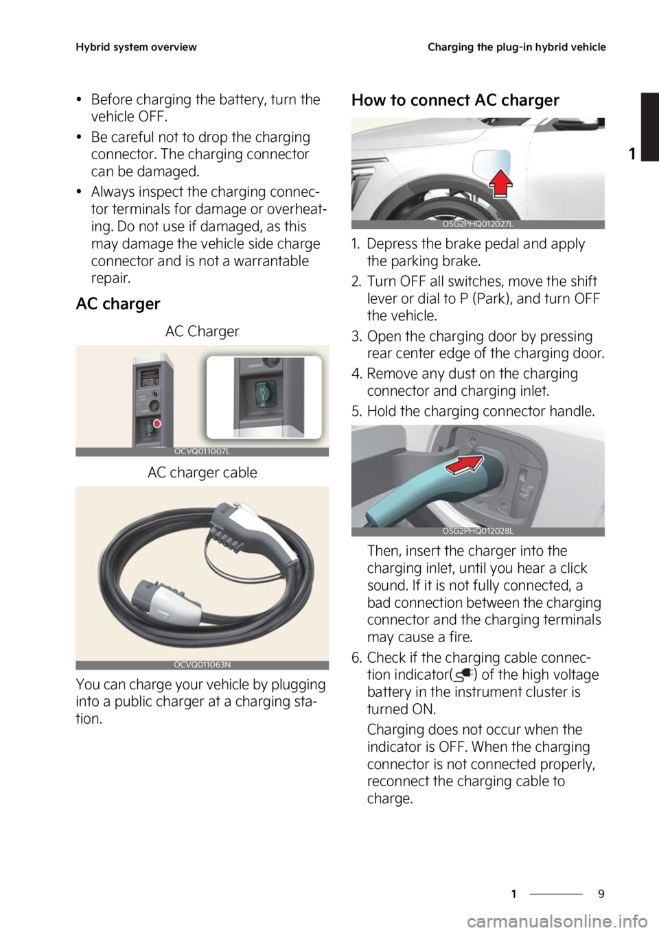 KIA NIRO PHEV 2023 User Guide �
�
�
�)�Z�C�S�J�E��T�Z�T�U�F�N��P�W�F�S�W�J�F�X�$�I�B�S�H�J�O�H��U�I�F��Q�M�V�H��J�O��I�Z�C�S�J�E��W�F�I�J�D�M�F
