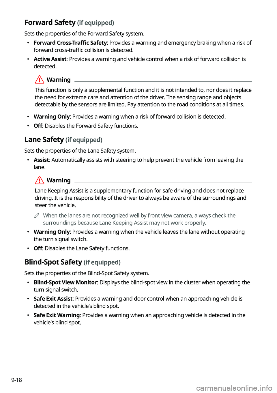 KIA NIRO PHEV 2023 Navigation System Quick Reference Guide 9-18
Forward Safety (if equipped)
Sets the properties of the Forward Safety system.
KIA NIRO PHEV 2023 Navigation System Quick Reference Guide 9-18
Forward Safety (if equipped)
Sets the properties of the Forward Safety system.