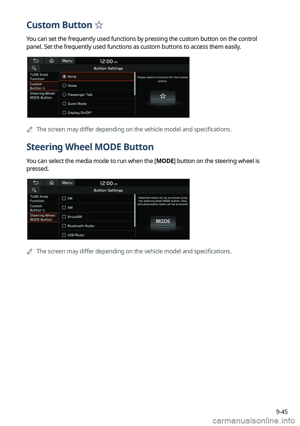 KIA NIRO PHEV 2022  Navigation System Quick Reference Guide 9-45
Custom Button ☆
You can set the frequently used functions by pressing the custom button on the control 
panel. Set the frequently used functions as custom buttons to access them easily.
	
A
The