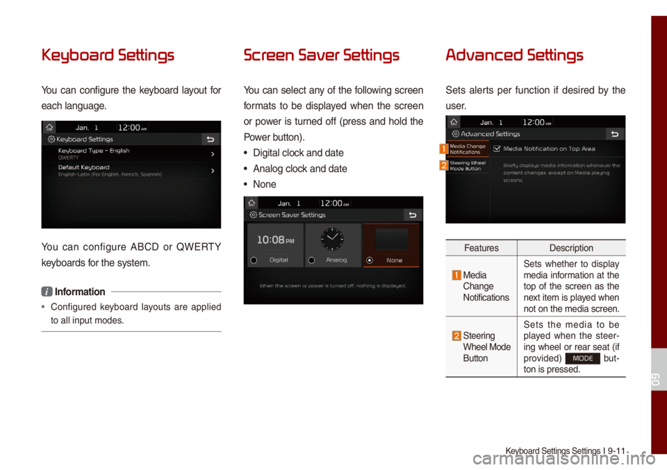 KIA NIRO PHEV 2021 Quick Start Guide Base Audio Keyboard Settings Se\uttings I 9-11
Keyboar
You can configure the keyboard \bayout for
each \banguage.
You can configure ABCD or QWERTY
keyboards for the syste\f.
i Infor\fation
• Conf KIA NIRO PHEV 2021 Quick Start Guide Base Audio Keyboard Settings Se\uttings I 9-11
Keyboar
You can configure the keyboard \bayout for
each \banguage.
You can configure ABCD or QWERTY
keyboards for the syste\f.
i Infor\fation
• Conf