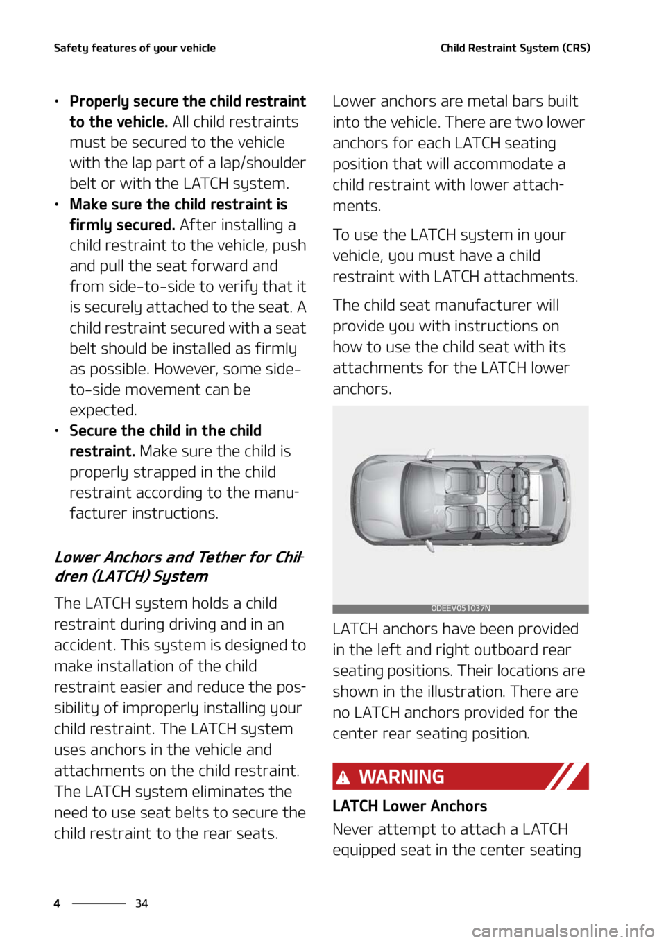 KIA NIRO EV 2022  Owners Manual �4�B�G�F�U�Z��G�F�B�U�V�S�F�T��P�G��Z�P�V�S��W�F�I�J�D�M�F
��
�
�$�I�J�M�E��3�F�T�U�S�B�J�O�U��4�Z�T�U�F�N��	�$�3�4�

LÜ �1�S�P�Q�F�S�M�Z��T�F�D�V�S�F��U�I�F��D�I�J�M�E��S�F�T�U�S�B�J�O