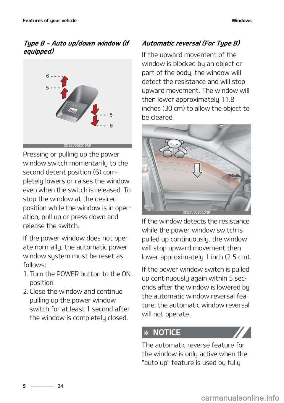 KIA NIRO EV 2022  Owners Manual ��F�B�U�V�S�F�T��P�G��Z�P�V�S��W�F�I�J�D�M�F
��
�
�8�J�O�E�P�X�T
�5�Z�Q�F��#����"�V�U�P��V�Q��E�P�X�O��X�J�O�E�P�X��	�J�G�
�F�R�V�J�Q�Q�F�E�

�1�S�F�T�T�J�O�H��P�S��Q�V�M�M�J�O�H��V