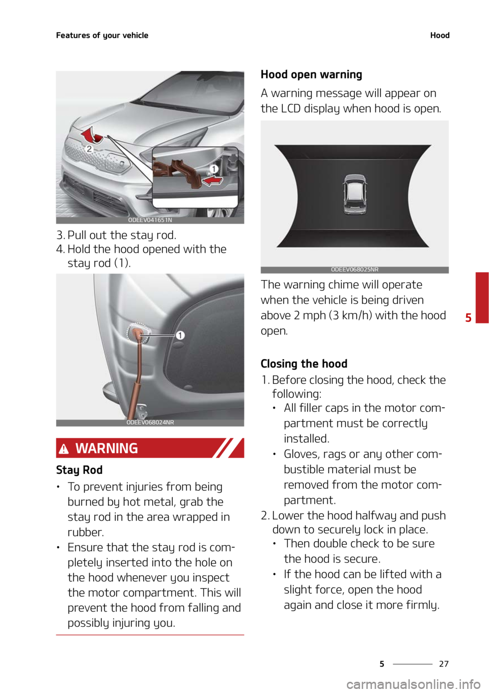 KIA NIRO EV 2022  Owners Manual ��
�
�
��F�B�U�V�S�F�T��P�G��Z�P�V�S��W�F�I�J�D�M�F�)�P�P�E
�� �1�V�M�M��P�V�U��U�I�F��T�U�B�Z��S�P�E�
�� �)�P�M�E��U�I�F��I�P�P�E��P�Q�F�O�F�E��X�J�U�I��U�I�F��T�U�B�Z��S�P�E�