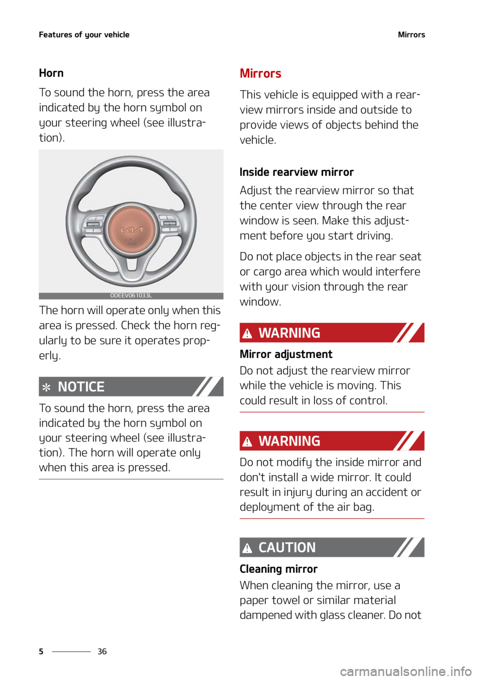 KIA NIRO EV 2022  Owners Manual ��F�B�U�V�S�F�T��P�G��Z�P�V�S��W�F�I�J�D�M�F
��
�
�.�J�S�S�P�S�T
�)�P�S�O
�5�P��T�P�V�O�E��U�I�F��I�P�S�O�
��Q�S�F�T�T��U�I�F��B�S�F�B�
�J�O�E�J�D�B�U�F�E��C�Z��U�I�F ��I�P�S�O��T�Z�