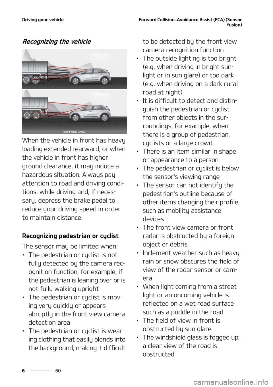 KIA NIRO EV 2022  Owners Manual �%�S�J�W�J�O�H��Z�P�V�S��W�F�I�J�D�M�F
��
�
��P�S�X�B�S�E��$�P�M�M�J�T�J�P�O��"�W�P�J�E�B�O�D�F��"�T�T�J�T�U��	��$�"�
��	�4�F�O�T�P�S
�G�V�T�J�P�O�

�3�F�D�P�H�O�J�[�J�O�H��U�I�F��W�F�I�