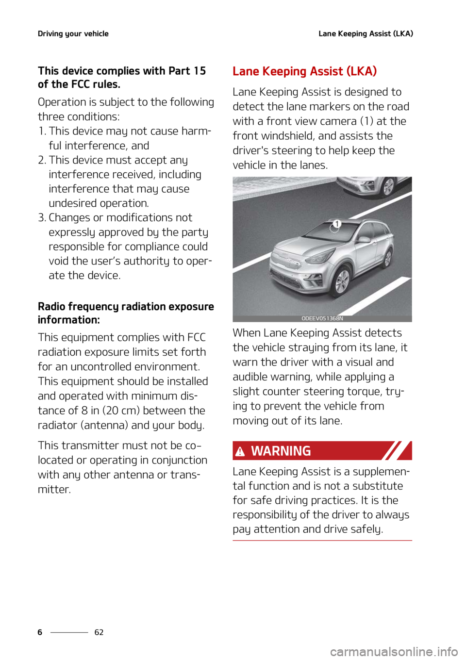 KIA NIRO EV 2022  Owners Manual �%�S�J�W�J�O�H��Z�P�V�S��W�F�I�J�D�M�F
��
�
�-�B�O�F��,�F�F�Q�J�O�H��"�T�T�J�T�U��	�-�,�"�

�5�I�J�T��E�F�W�J�D�F��D�P�N�Q�M�J�F�T��X�J�U�I��1�B�S�U����
�P�G��U�I�F���$�$��S�V�M�F�