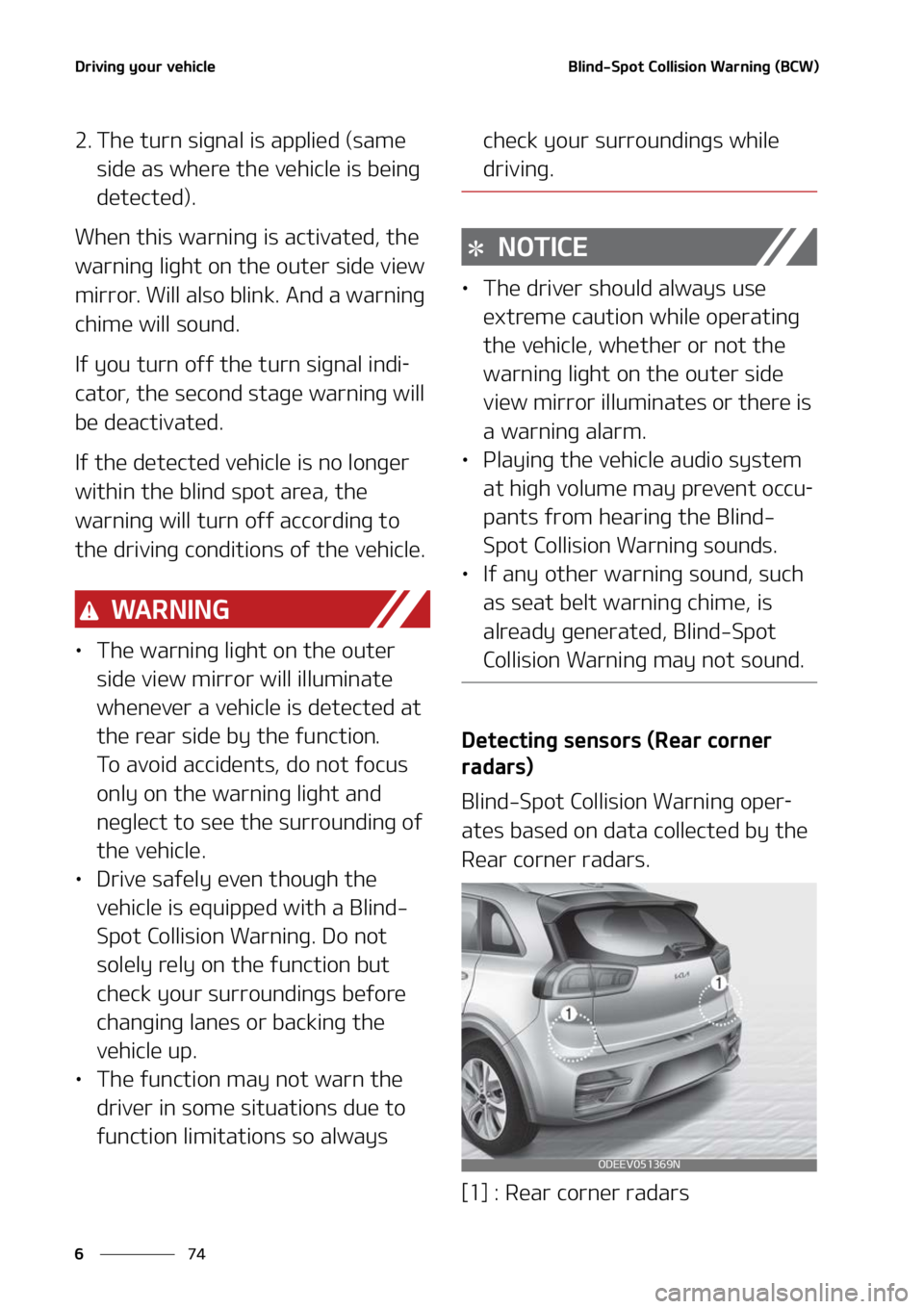 KIA NIRO EV 2022  Owners Manual �%�S�J�W�J�O�H��Z�P�V�S��W�F�I�J�D�M�F
��
�
�#�M�J�O�E��4�Q�P�U��$�P�M�M�J�T�J�P�O��8�B�S�O�J�O�H��	�#�$�8�

�� �5�I�F��U�V�S�O��T�J�H�O�B�M��J�T��B�Q�Q�M�J�F�E��	�T�B�N�F�
�T�J�E�F�