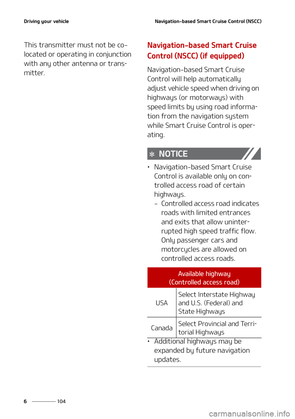 KIA NIRO EV 2022  Owners Manual �%�S�J�W�J�O�H��Z�P�V�S��W�F�I�J�D�M�F
���
�
�/�B�W�J�H�B�U�J�P�O��C�B�T�F�E��4�N�B�S�U ��$�S�V�J�T�F��$�P�O�U�S�P�M��	�/�4�$�$�

�5�I�J�T��U�S�B�O�T�N�J�U�U�F�S��N�V�T�U��O�P�U��C�F��