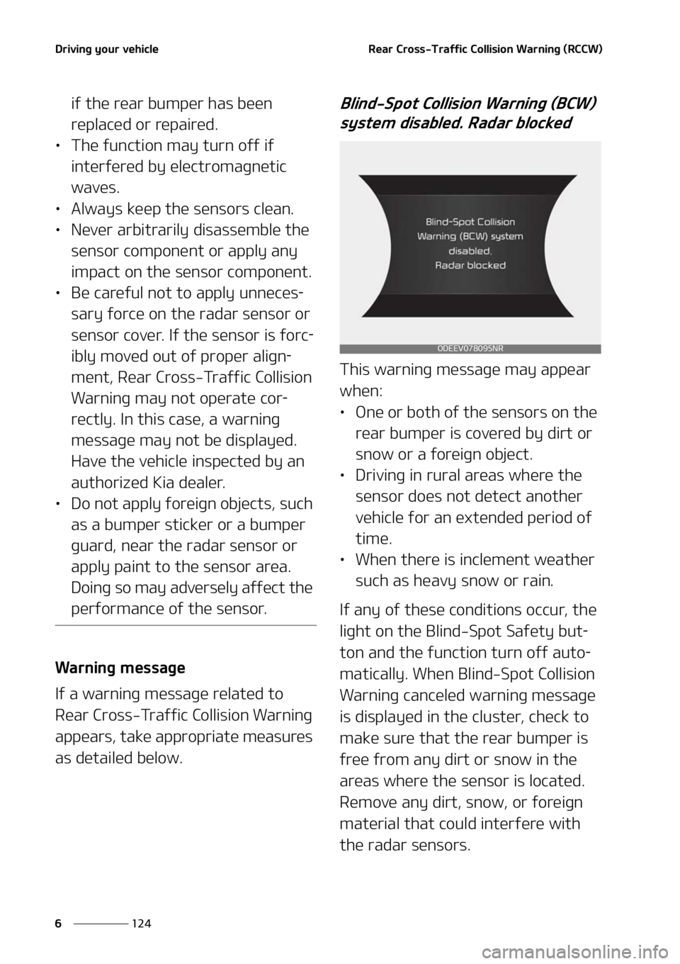 KIA NIRO EV 2022  Owners Manual �%�S�J�W�J�O�H��Z�P�V�S��W�F�I�J�D�M�F
���
�
�3�F�B�S��$�S�P�T�T��5�S�B�G�G�J�D��$�P�M�M�J�T�J�P�O��8�B�S�O�J�O�H��	�3�$�$�8�

�J�G��U�I�F��S�F�B�S��C�V�N�Q�F�S��I�B�T��C�F�F�O�
�S�F�