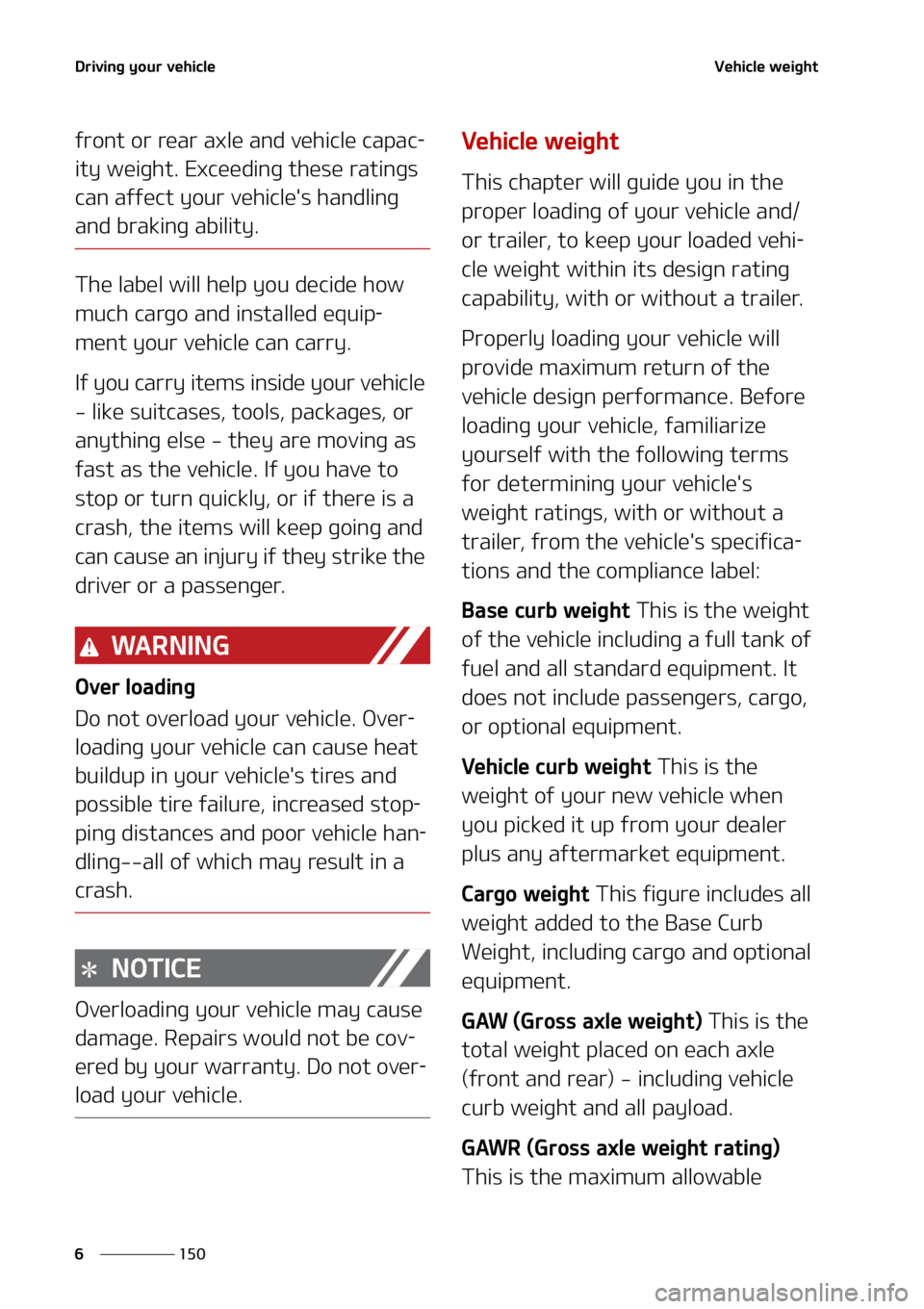 KIA NIRO EV 2022  Owners Manual �%�S�J�W�J�O�H��Z�P�V�S��W�F�I�J�D�M�F
���
�
�7�F�I�J�D�M�F��X�F�J�H�I�U
�G�S�P�O�U��P�S��S�F�B�S��B�Y�M�F��B�O�E��W�F�I�J�D�M�F��D�B�Q�B�D-
�J�U�Z��X�F�J�H�I�U���&�Y�D�F�F�E�J�O�H��U