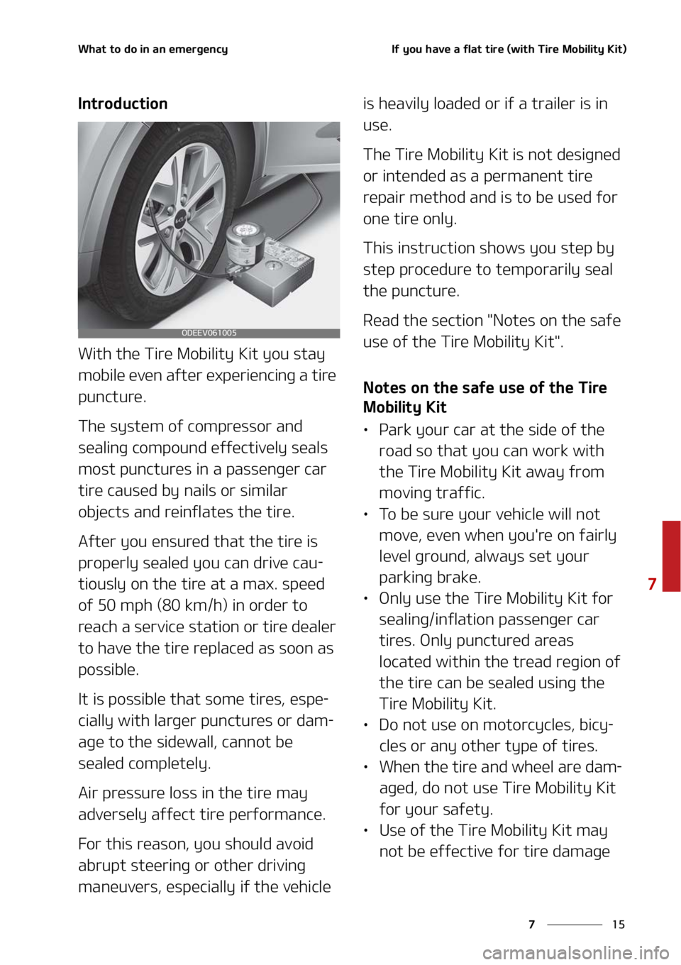 KIA NIRO EV 2022  Owners Manual ��
�
�
�8�I�B�U��U�P��E�P��J�O��B�O��F�N�F�S�H�F�O�D�Z�*�G��Z�P�V��I�B�W�F��B��G�M�B�U��U�J�S�F��	�X�J�U�I��5�J�S�F��.�P�C�J�M�J�U�Z��,�J�U�

�*�O�U�S�P�E�V�D�U�J�P�O
�8�J�U�I��U�I�