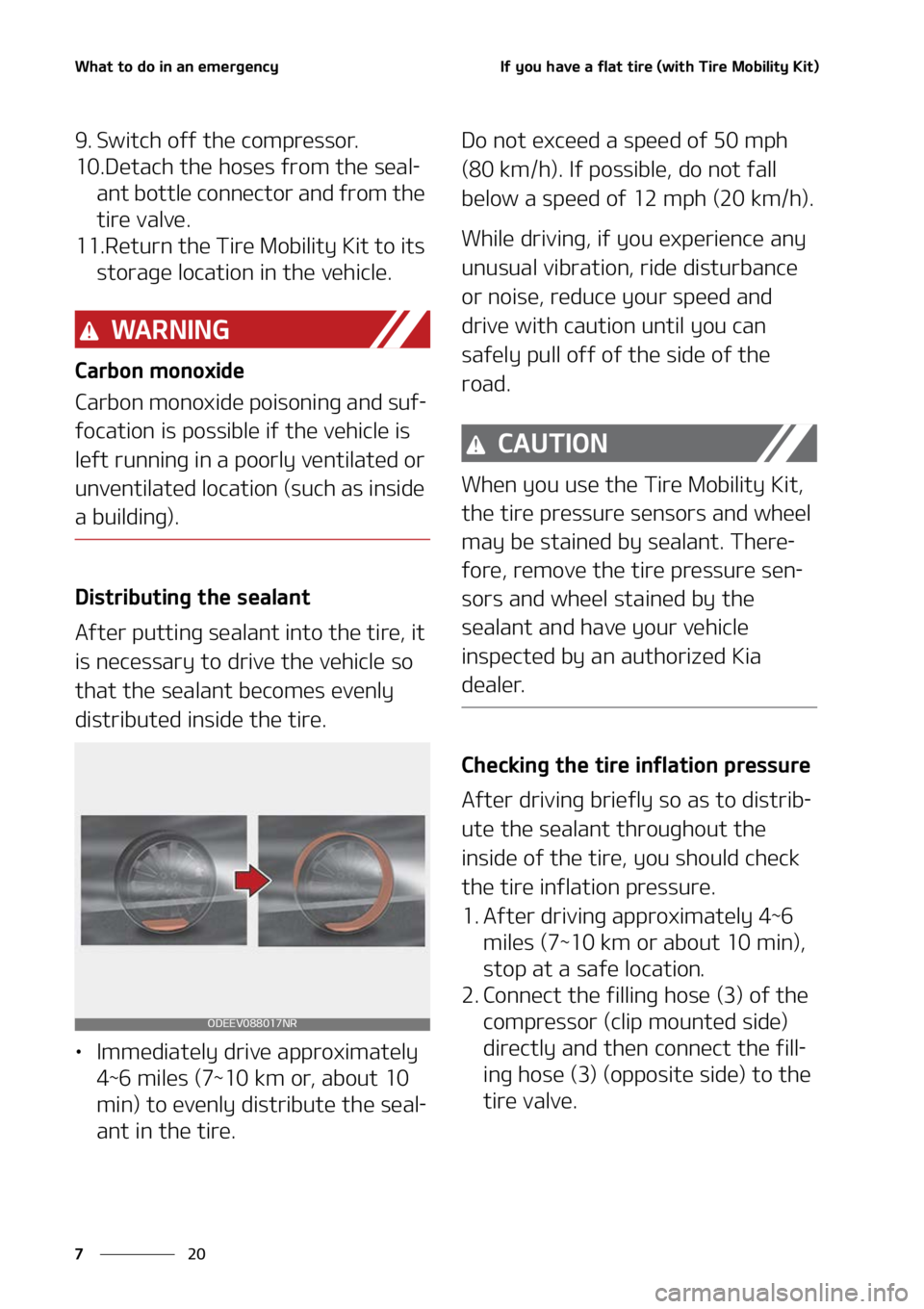KIA NIRO EV 2022  Owners Manual �8�I�B�U��U�P��E�P��J�O��B�O��F�N�F�S�H�F�O�D�Z
��
�
�*�G��Z�P�V��I�B�W�F��B��G�M�B�U��U�J�S�F��	�X�J�U�I��5�J�S�F��.�P�C�J�M�J�U�Z��,�J�U�

�� �4�X�J�U�D�I��P�G�G��U�I�F��D�P�N�