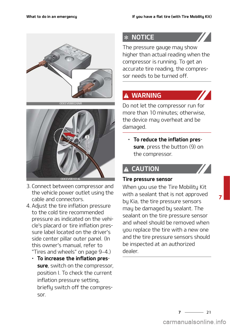 KIA NIRO EV 2022  Owners Manual ��
�
�
�8�I�B�U��U�P��E�P��J�O��B�O��F�N�F�S�H�F�O�D�Z�*�G��Z�P�V��I�B�W�F��B��G�M�B�U��U�J�S�F��	�X�J�U�I��5�J�S�F��.�P�C�J�M�J�U�Z��,�J�U�

�� �$�P�O�O�F�D�U��C�F�U�X�F�F�O��D�
