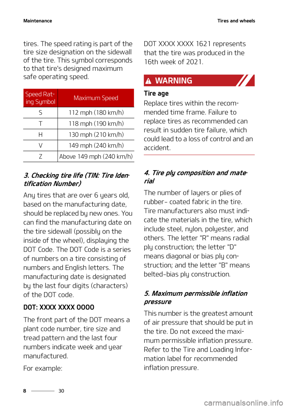 KIA NIRO EV 2022  Owners Manual �.�B�J�O�U�F�O�B�O�D�F
��
�
�5�J�S�F�T��B�O�E��X�I�F�F�M�T
�U�J�S�F�T���5�I�F��T�Q�F�F�E��S�B�U�J�O�H��J�T��Q�B�S�U��P�G��U�I�F�
�U�J�S�F��T�J�[�F��E�F�T�J�H�O�B�U�J�P�O��P�O��U�I�F�