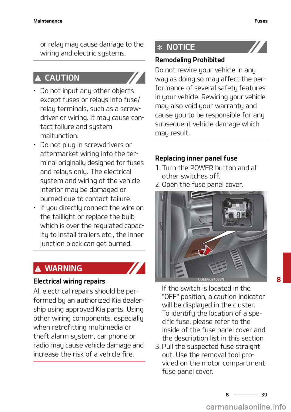 KIA NIRO EV 2022  Owners Manual ��
�
�
�.�B�J�O�U�F�O�B�O�D�F��V�T�F�T
�P�S��S�F�M�B�Z��N�B�Z��D�B�V�T�F��E�B�N�B�H�F��U�P��U�I�F�
�X�J�S�J�O�H��B�O�E��F�M�F�D�U�S�J�D��T�Z�T�U�F�N�T�
�$�"�6�5�*�0�/
LÜ�%�P��O�P�U�
