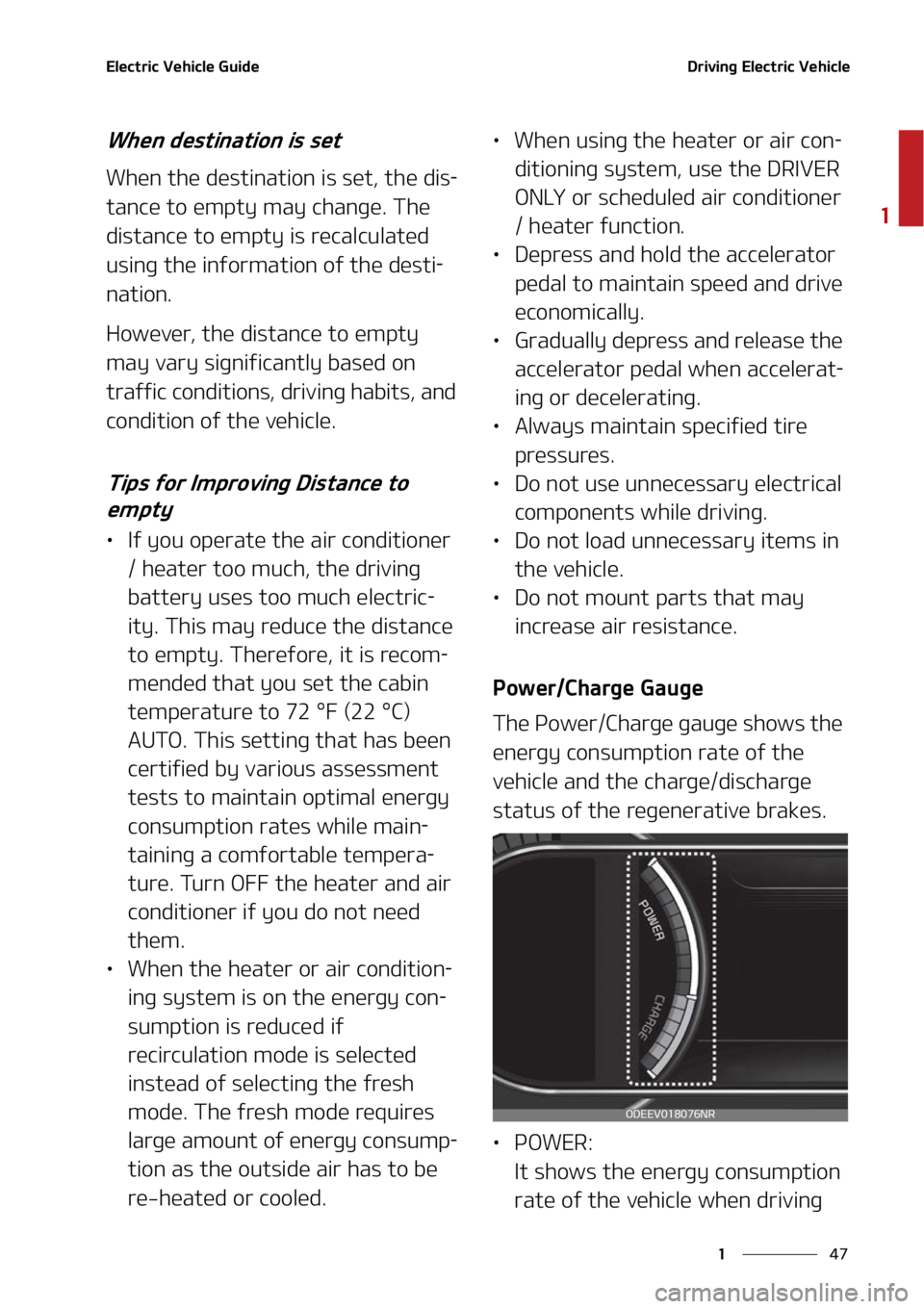 KIA NIRO EV 2022 Workshop Manual ��
�
�
�&�M�F�D�U�S�J�D��7�F�I�J�D�M�F��(�V�J�E�F�%�S�J�W�J�O�H��&�M�F�D�U�S�J�D��7�F�I�J�D�M�F
�8�I�F�O��E�F�T�U�J�O�B�U�J�P�O��J�T��T�F�U
�8�I�F�O��U�I�F��E�F�T�U�J�O�B�U�J�P�O��J�T��