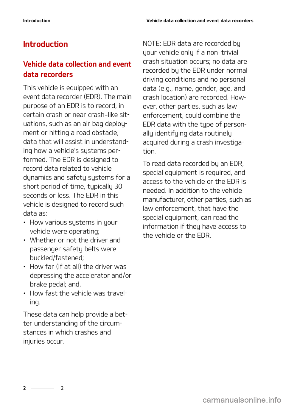 KIA NIRO EV 2022 Repair Manual �*�O�U�S�P�E�V�D�U�J�P�O
�
�
�7�F�I�J�D�M�F��E�B�U�B��D�P�M�M�F�D�U�J�P�O��B�O�E��F�W�F�O�U��E�B�U�B��S�F�D�P�S�E�F�S�T
�*�O�U�S�P�E�V�D�U�J�P�O
�7�F�I�J�D�M�F��E�B�U�B��D�P�M�M�F�D�U�J�P�O�