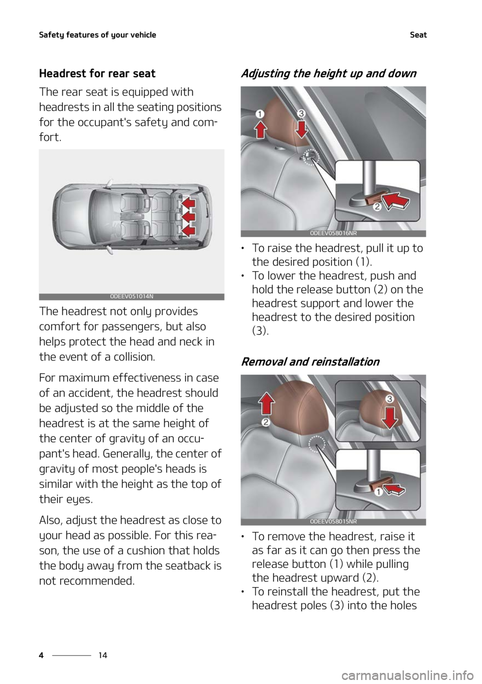 KIA NIRO EV 2022  Owners Manual �4�B�G�F�U�Z��G�F�B�U�V�S�F�T��P�G��Z�P�V�S��W�F�I�J�D�M�F
��
�
�4�F�B�U
�)�F�B�E�S�F�T�U��G�P�S��S�F�B�S��T�F�B�U
�5�I�F��S�F�B�S��T�F�B�U��J�T��F�R�V�J�Q�Q�F�E��X�J�U�I�
�I�F�B�E�S�F