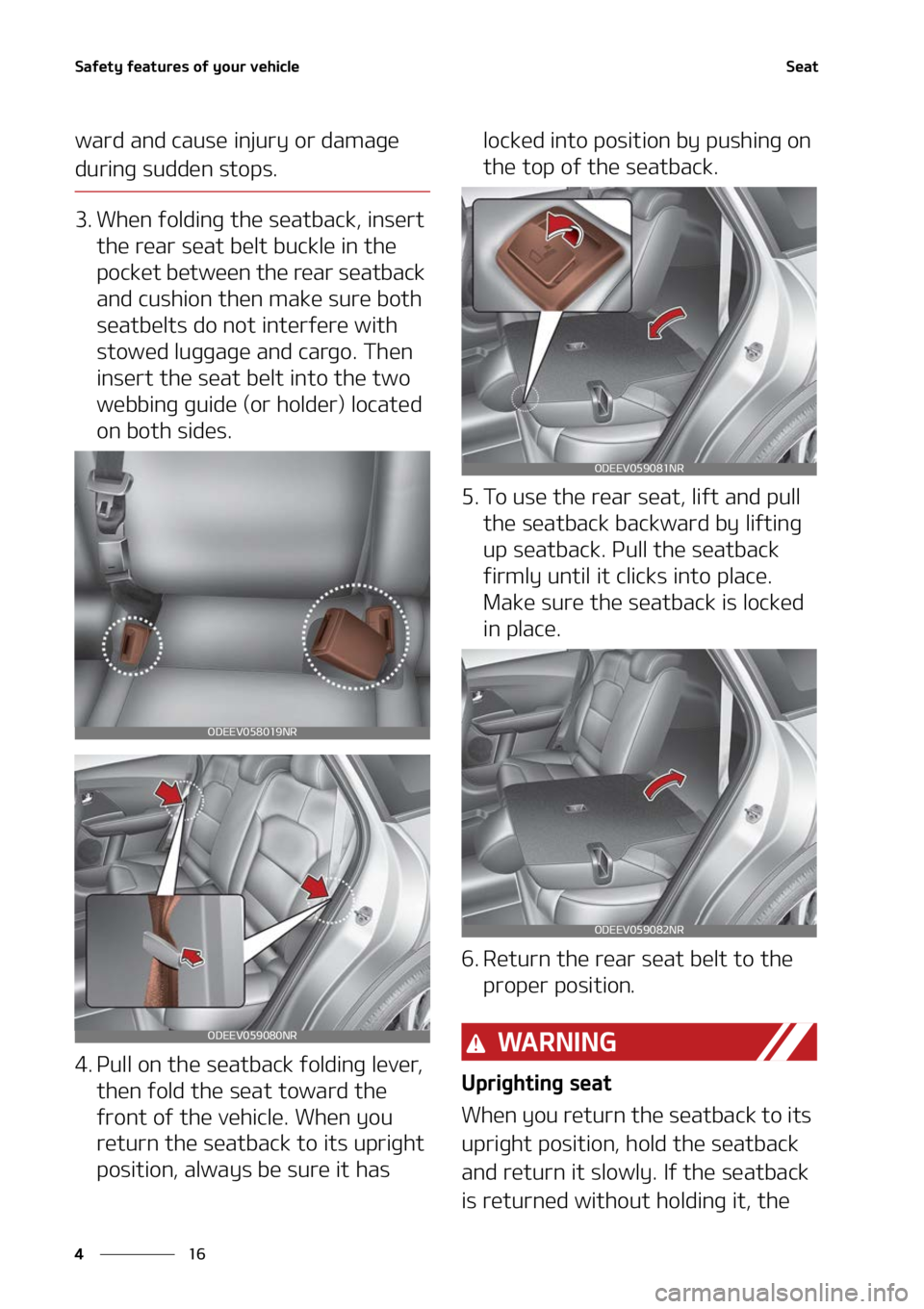 KIA NIRO EV 2022  Owners Manual �4�B�G�F�U�Z��G�F�B�U�V�S�F�T��P�G��Z�P�V�S��W�F�I�J�D�M�F
��
�
�4�F�B�U
�X�B�S�E��B�O�E��D�B�V�T�F��J�O�K�V�S�Z��P�S��E�B�N�B�H�F�
�E�V�S�J�O�H��T�V�E�E�F�O��T�U�P�Q�T�
�� �8�I�F�O�