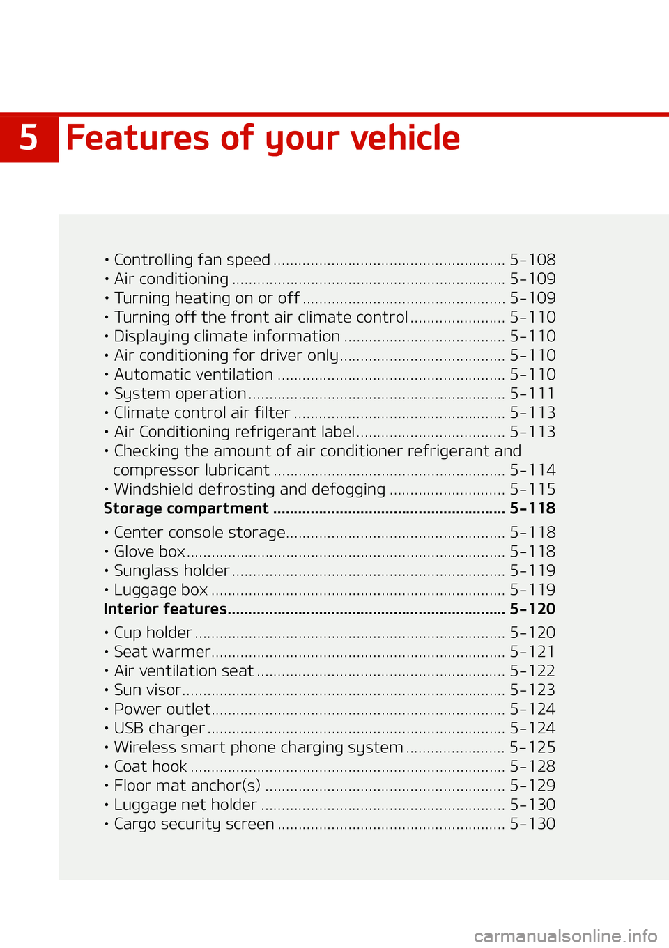 KIA NIRO EV 2021  Owners Manual ���F�B�U�V�S�F�T��P�G��Z�P�V�S��W�F�I�J�D�M�F
LÜ��$�P�O�U�S�P�M�M�J�O�H��G�B�O��T�Q�F�F�E ���������������������������������������������������