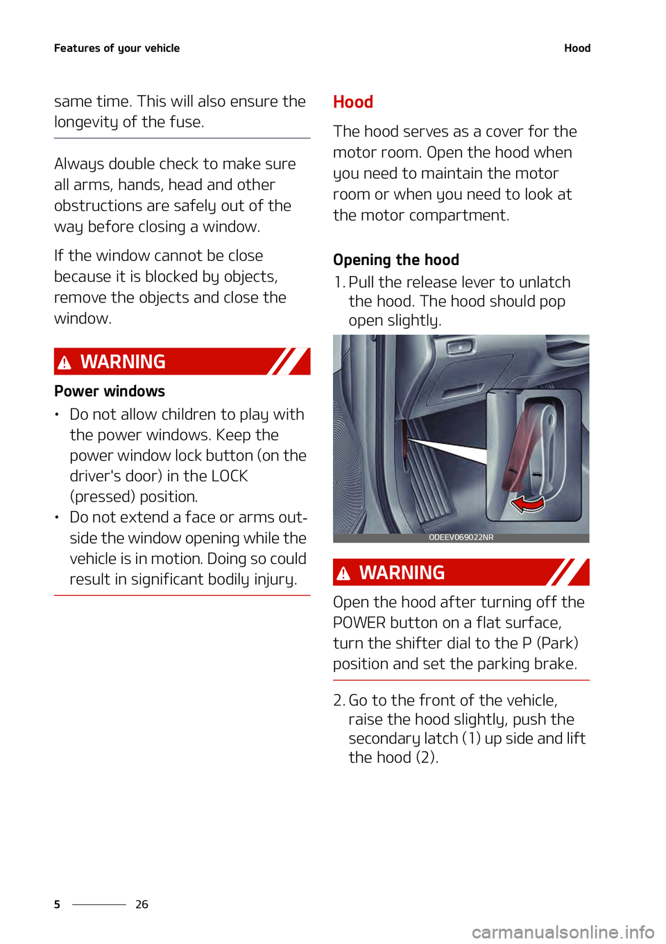 KIA NIRO EV 2021  Owners Manual ��F�B�U�V�S�F�T��P�G��Z�P�V�S��W�F�I�J�D�M�F
��
�
�)�P�P�E
�T�B�N�F��U�J�N�F���5�I�J�T��X�J�M�M��B�M�T�P��F�O�T�V�S�F��U�I�F�
�M�P�O�H�F�W�J�U�Z��P�G��U�I�F��G�V�T�F�
�"�M�X�B�Z�T�