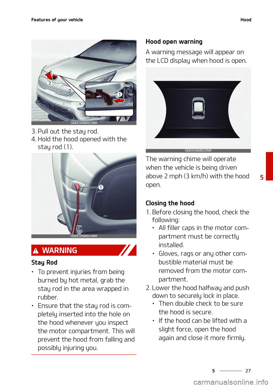 KIA NIRO EV 2021  Owners Manual ��
�
�
��F�B�U�V�S�F�T��P�G��Z�P�V�S��W�F�I�J�D�M�F�)�P�P�E
�� �1�V�M�M��P�V�U��U�I�F��T�U�B�Z��S�P�E�
�� �)�P�M�E��U�I�F��I�P�P�E��P�Q�F�O�F�E��X�J�U�I��U�I�F��T�U�B�Z��S�P�E�