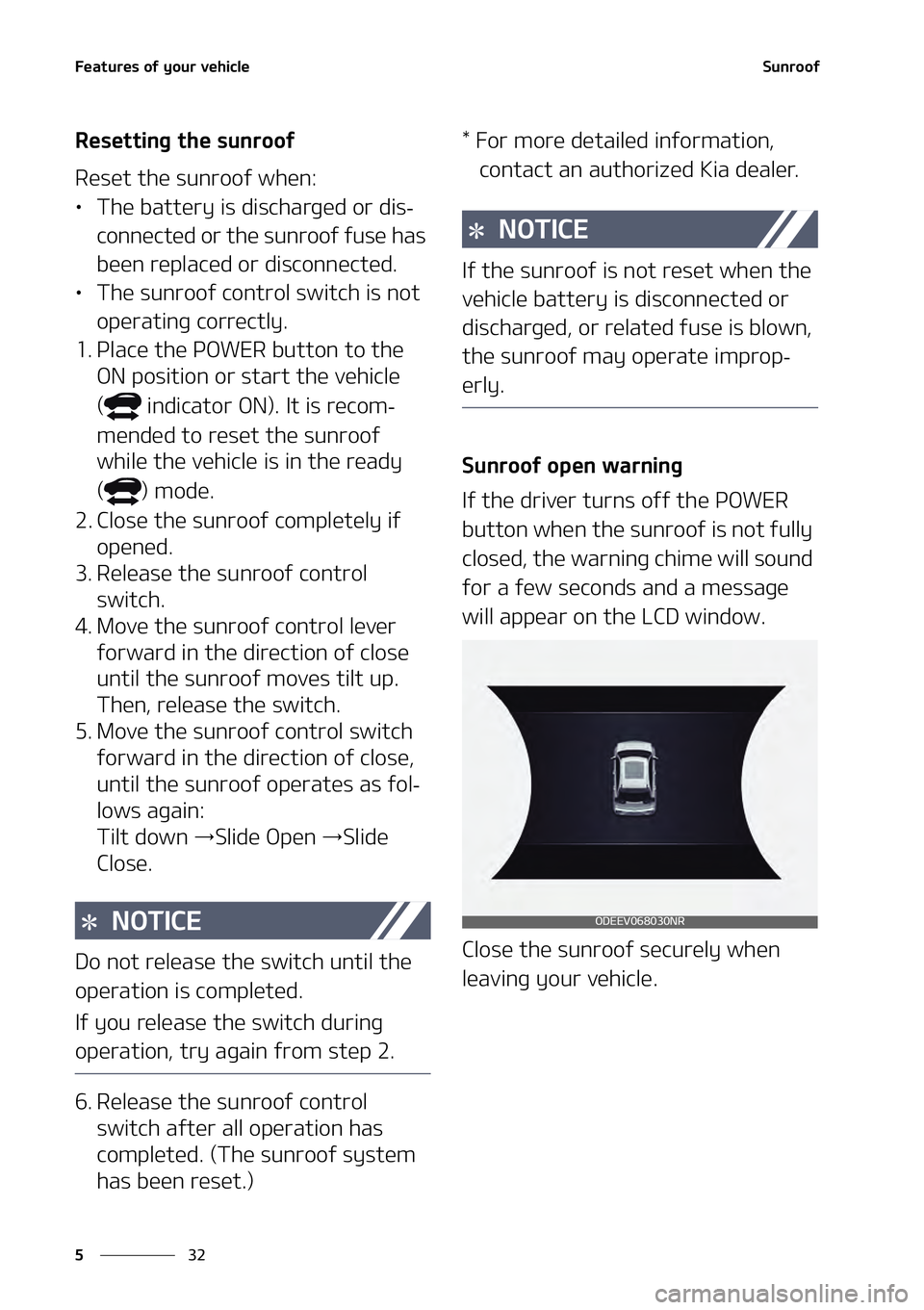 KIA NIRO EV 2021  Owners Manual ��F�B�U�V�S�F�T��P�G��Z�P�V�S��W�F�I�J�D�M�F
��
�
�4�V�O�S�P�P�G
�3�F�T�F�U�U�J�O�H��U�I�F��T�V�O�S�P�P�G
�3�F�T�F�U��U�I�F��T�V�O�S�P�P�G��X�I�F�O�
LÜ �5�I�F��C�B�U�U�F�S�Z��J�T��E�J