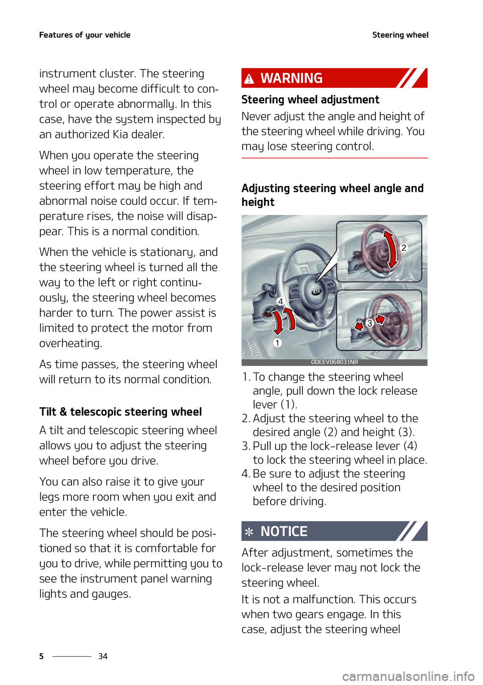 KIA NIRO EV 2021  Owners Manual ��F�B�U�V�S�F�T��P�G��Z�P�V�S��W�F�I�J�D�M�F
��
�
�4�U�F�F�S�J�O�H��X�I�F�F�M
�J�O�T�U�S�V�N�F�O�U��D�M�V�T�U�F�S� ��5�I�F��T�U�F�F�S�J�O�H�
�X�I�F�F�M��N�B�Z��C�F�D�P�N�F ��E�J�G�G�J�