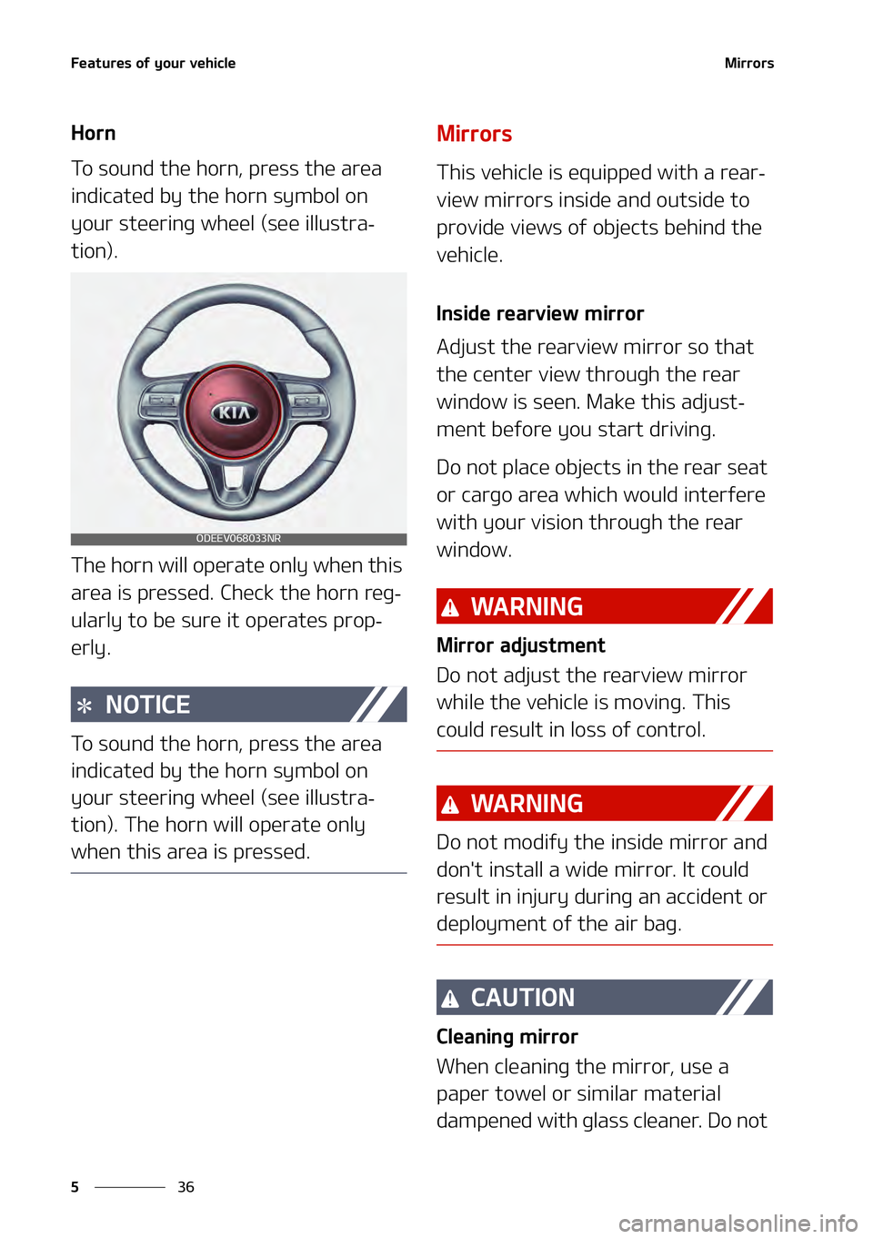 KIA NIRO EV 2021  Owners Manual ��F�B�U�V�S�F�T��P�G��Z�P�V�S��W�F�I�J�D�M�F
��
�
�.�J�S�S�P�S�T
�)�P�S�O
�5�P��T�P�V�O�E��U�I�F��I�P�S�O�
��Q�S�F�T�T��U�I�F��B�S�F�B�
�J�O�E�J�D�B�U�F�E��C�Z��U�I�F��I�P�S�O��T�Z�N
