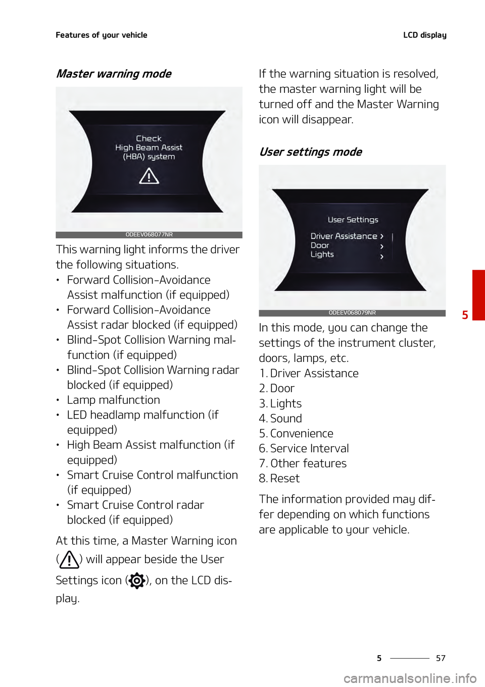 KIA NIRO EV 2021  Owners Manual ��
�
�
��F�B�U�V�S�F�T��P�G��Z�P�V�S��W�F�I�J�D�M�F�-�$�%��E�J�T�Q�M�B�Z
�.�B�T�U�F�S��X�B�S�O�J�O�H��N�P�E�F
�5�I�J�T��X�B�S�O�J�O�H��M�J�H�I�U��J�O�G�P�S�N�T��U�I�F��E�S�J�W�F�S�
�U