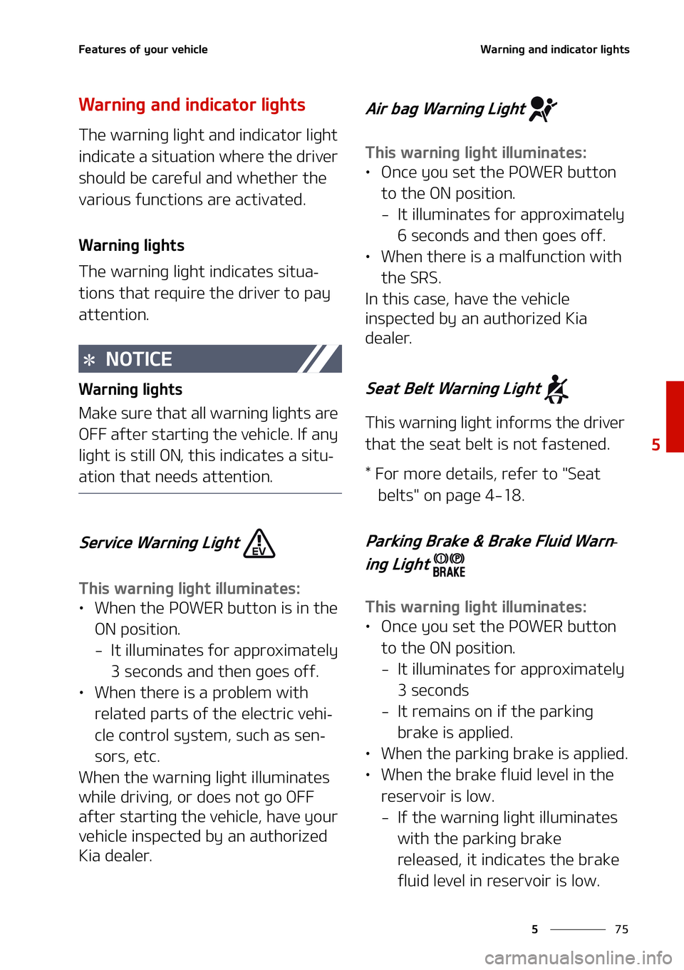 KIA NIRO EV 2021  Owners Manual ��
�
�
��F�B�U�V�S�F�T��P�G��Z�P�V�S��W�F�I�J�D�M�F�8�B�S�O�J�O�H��B�O�E��J�O�E�J�D�B�U�P�S��M�J�H�I�U�T
�8�B�S�O�J�O�H��B�O�E��J�O�E�J�D�B�U�P�S��M�J�H�I�U�T
�5�I�F��X�B�S�O�J�O�H��M�