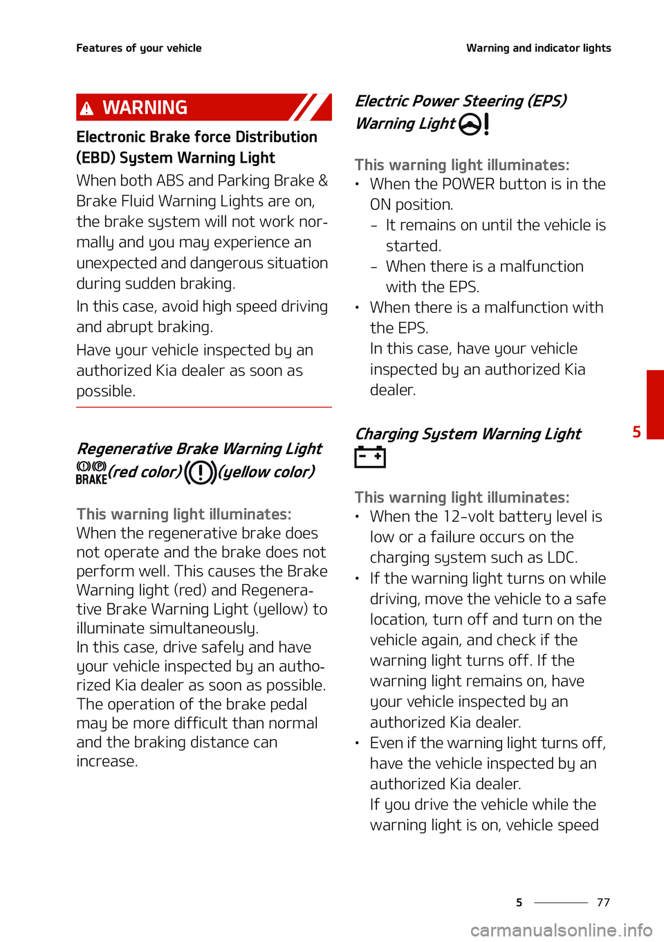 KIA NIRO EV 2021  Owners Manual ��
�
�
��F�B�U�V�S�F�T��P�G��Z�P�V�S��W�F�I�J�D�M�F�8�B�S�O�J�O�H��B�O�E��J�O�E�J�D�B�U�P�S��M�J�H�I�U�T
�8�" �3 �/ �* �/ �(
�&�M�F�D�U�S�P�O�J�D��#�S�B�L�F��G�P�S�D�F��%�J�T�U�S�J�C�V�U