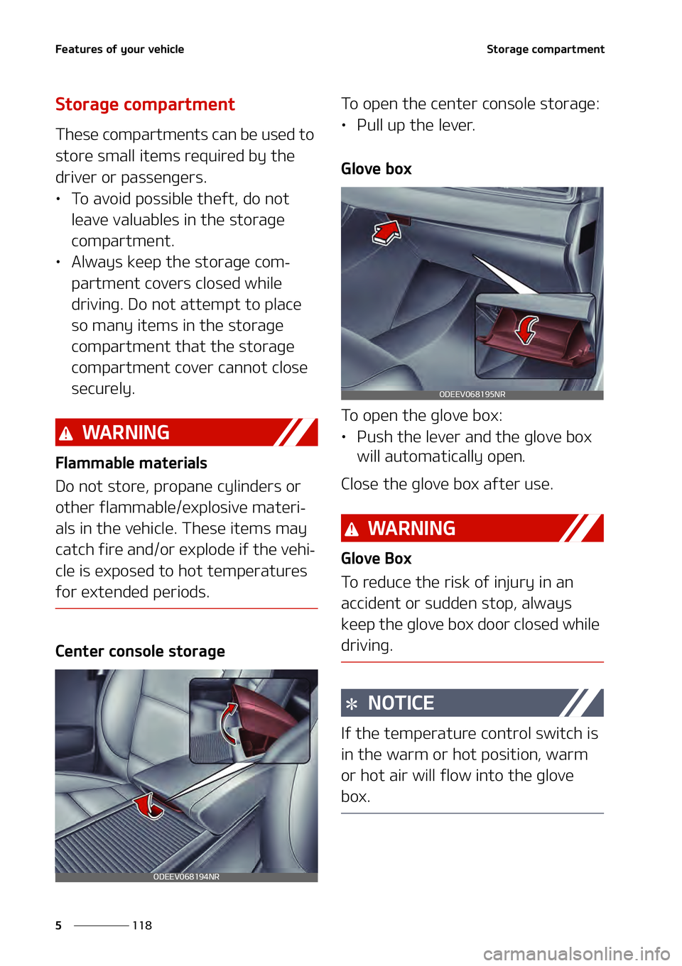 KIA NIRO EV 2021  Owners Manual ��F�B�U�V�S�F�T��P�G��Z�P�V�S��W�F�I�J�D�M�F
���
�
�4�U�P�S�B�H�F��D�P�N�Q�B�S�U�N�F�O�U
�4�U�P�S�B�H�F��D�P�N�Q�B�S�U�N�F�O�U
�5�I�F�T�F��D�P�N�Q�B�S�U�N�F�O�U�T��D�B�O��C�F��V�T�F�E��