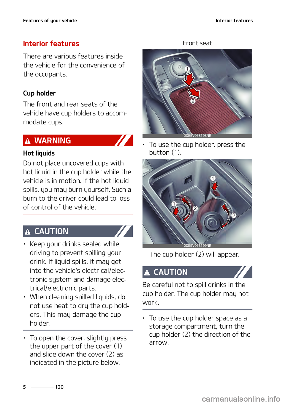 KIA NIRO EV 2021  Owners Manual ��F�B�U�V�S�F�T��P�G��Z�P�V�S��W�F�I�J�D�M�F
���
�
�*�O�U�F�S�J�P�S��G�F�B�U�V�S�F�T
�*�O�U�F�S�J�P�S��G�F�B�U�V�S�F�T
�5�I�F�S�F��B�S�F��W�B�S�J�P�V�T��G�F�B�U�V�S�F�T��J�O�T�J�E�F�
�U