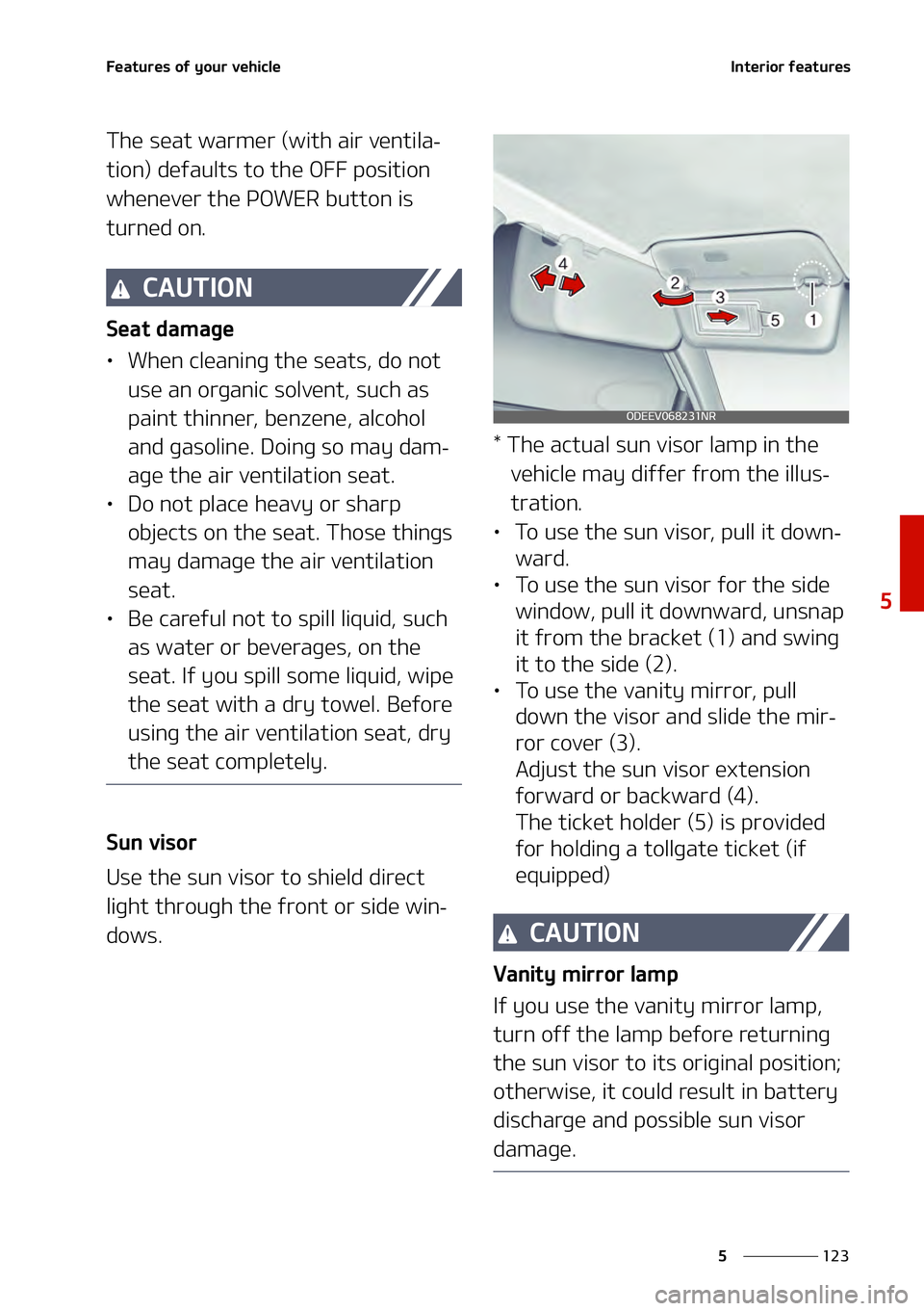 KIA NIRO EV 2021  Owners Manual ���
�
�
��F�B�U�V�S�F�T��P�G��Z�P�V�S��W�F�I�J�D�M�F�*�O�U�F�S�J�P�S��G�F�B�U�V�S�F�T
�5�I�F��T�F�B�U��X�B�S�N�F�S��	�X�J�U�I��B�J�S��W�F�O�U�J�M�B-
�U�J�P�O�
��E�F�G�B�V�M�U�T��U�P�